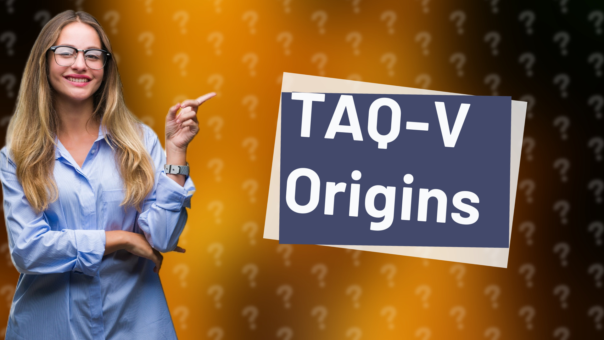 TAQ-V Origins
