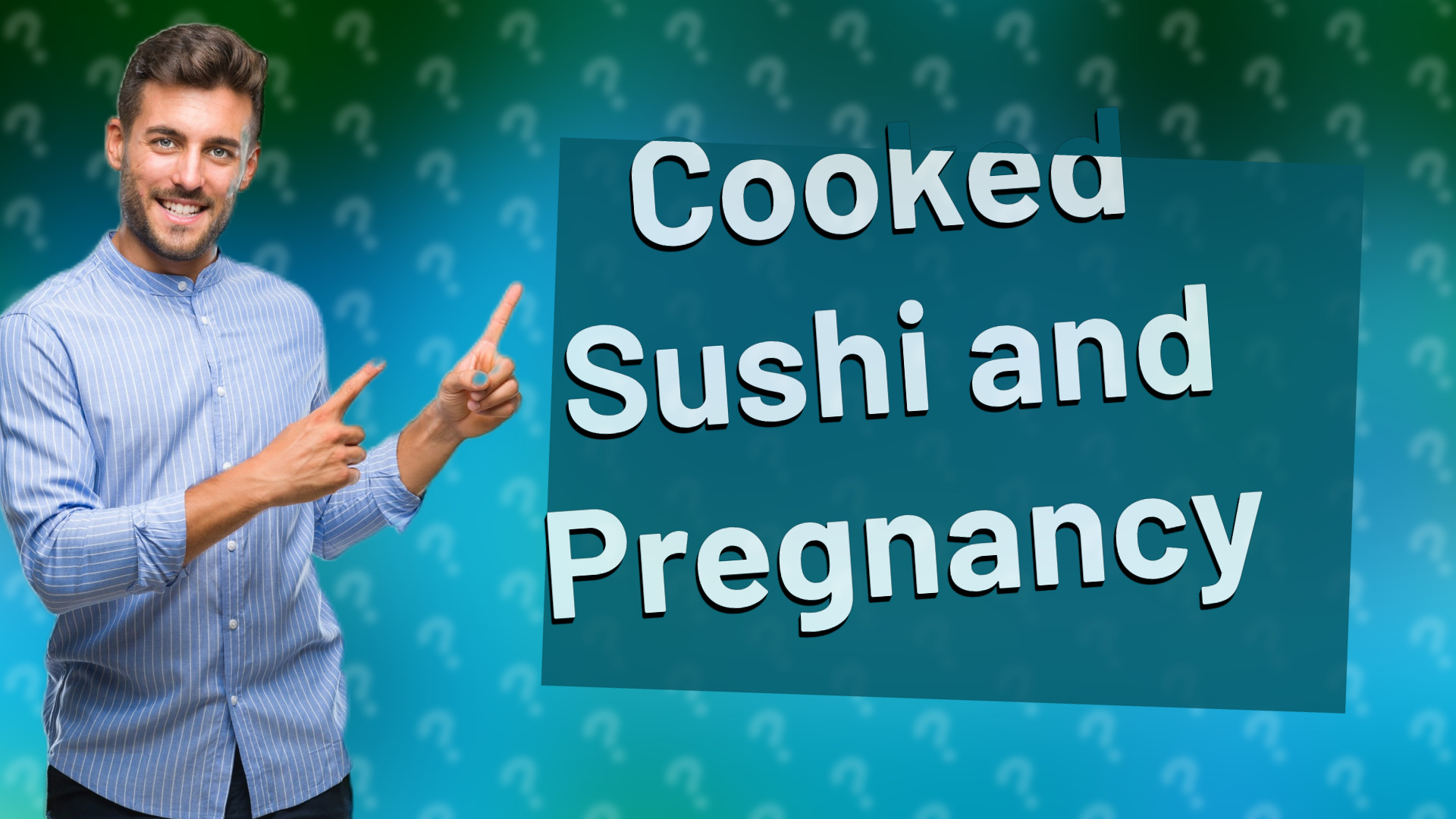 Cooked Sushi and Pregnancy