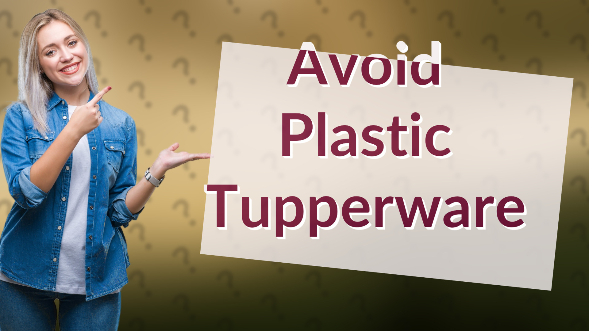 Avoid Plastic Tupperware
