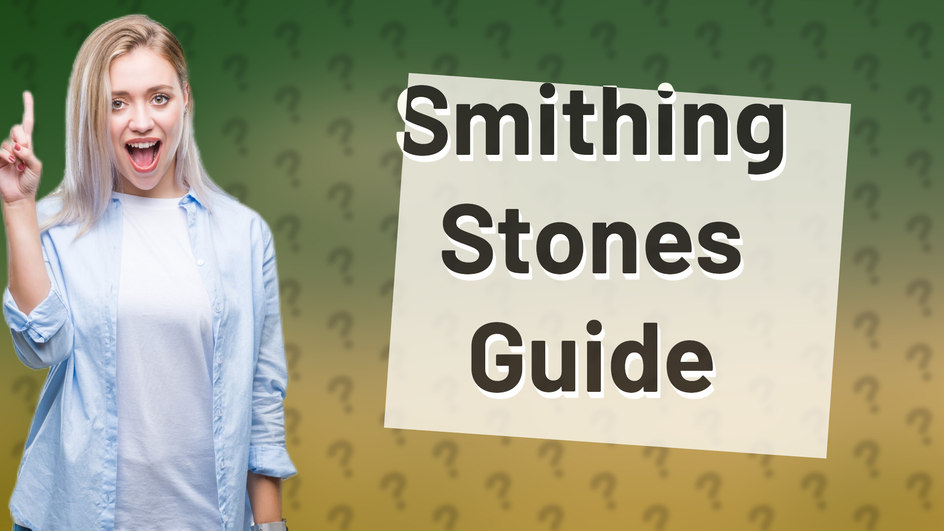 Smithing Stones Guide