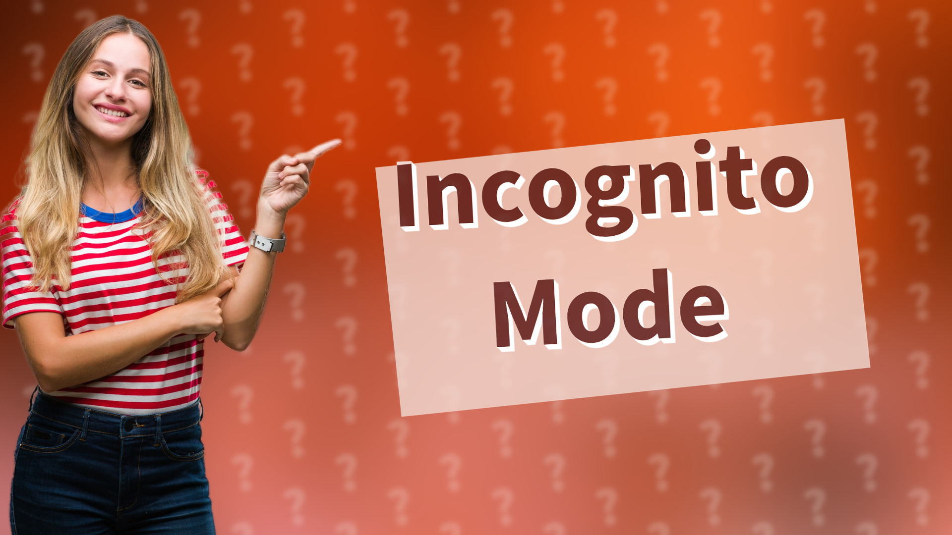 Incognito Mode