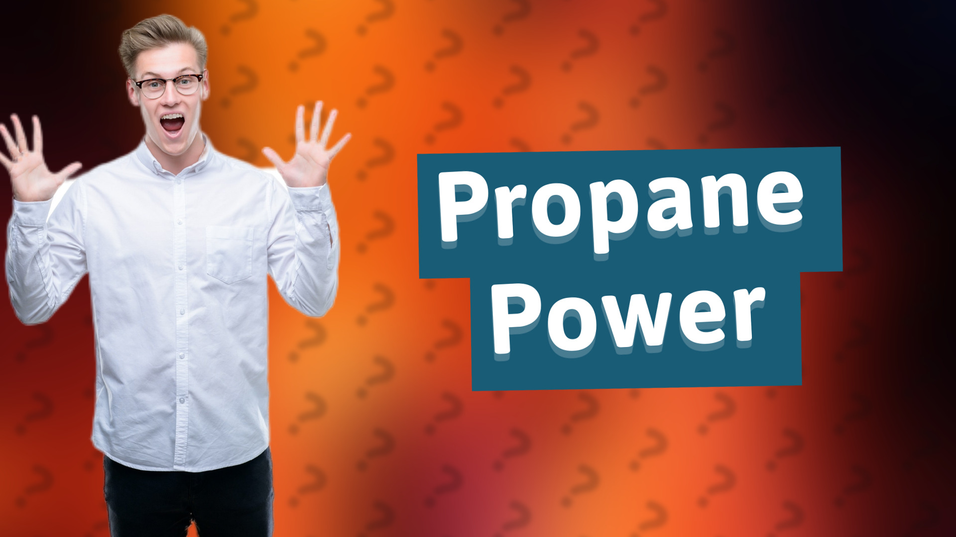 Propane Power