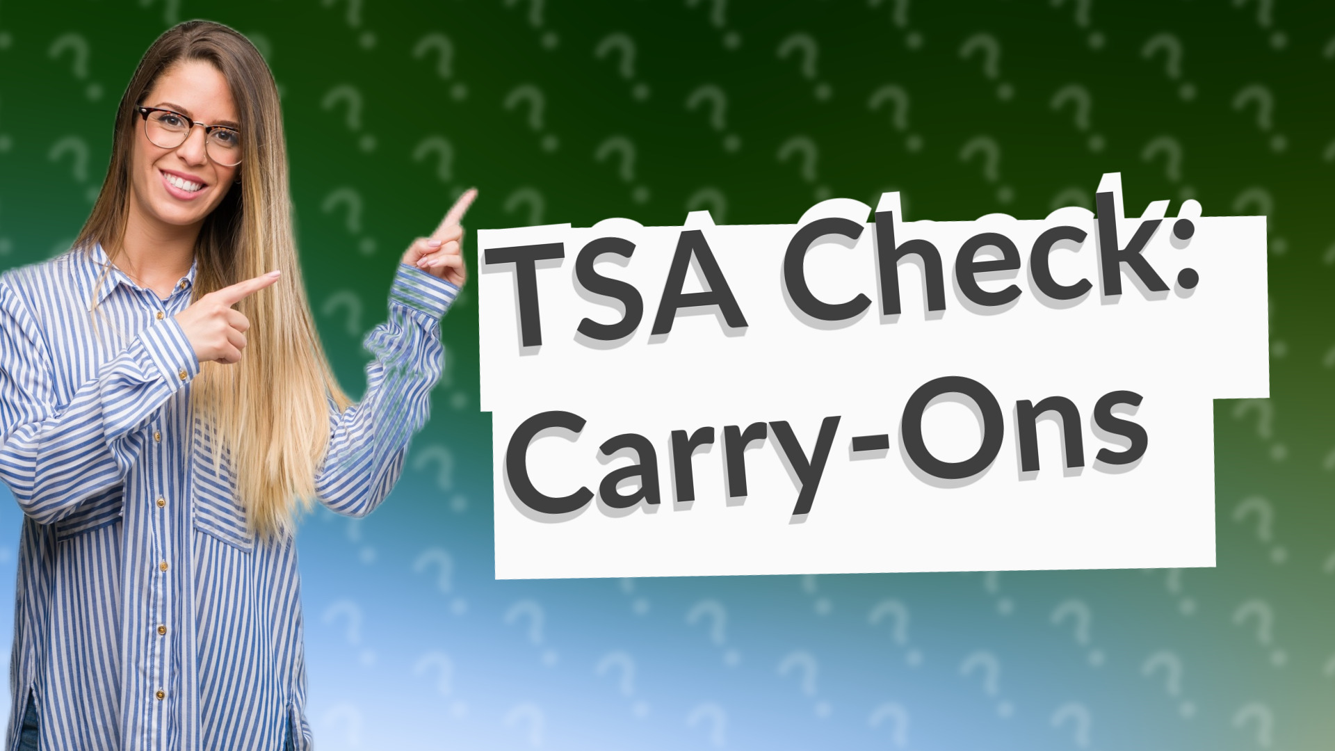 TSA Check: Carry-Ons