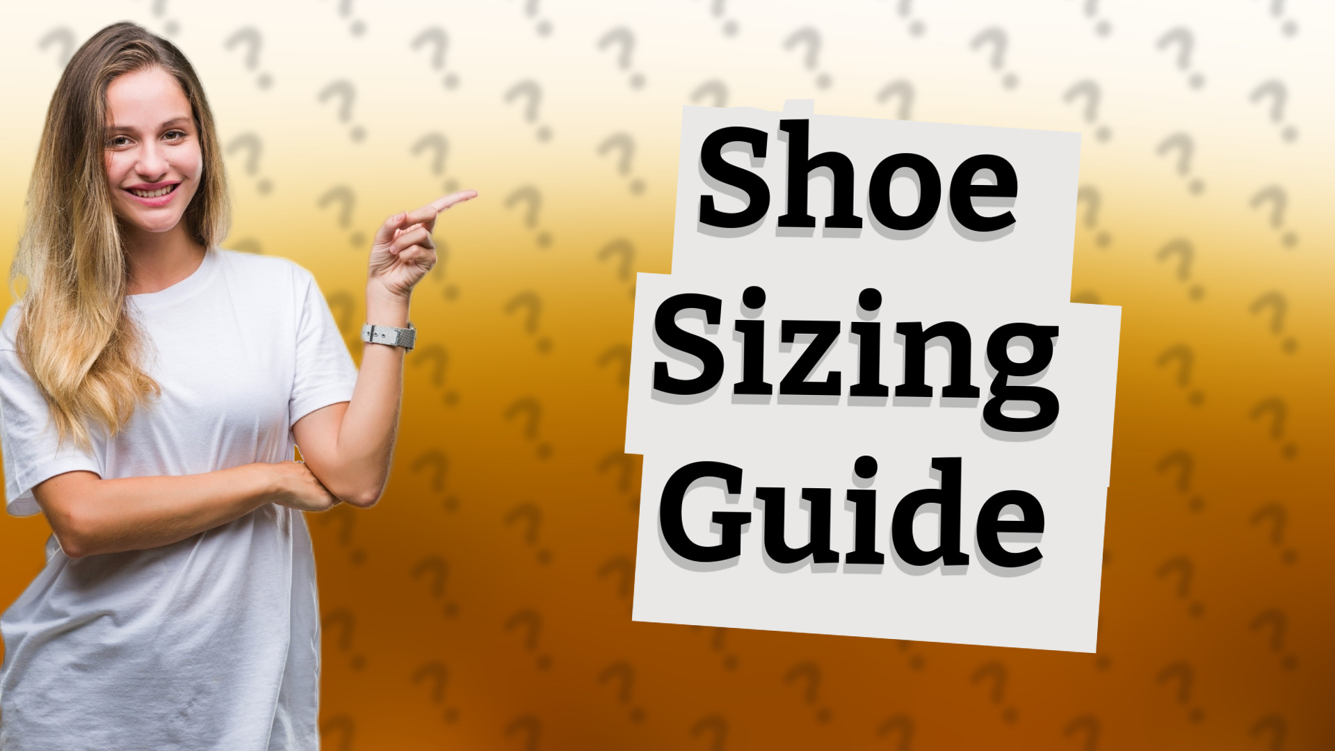 Shoe Sizing Guide