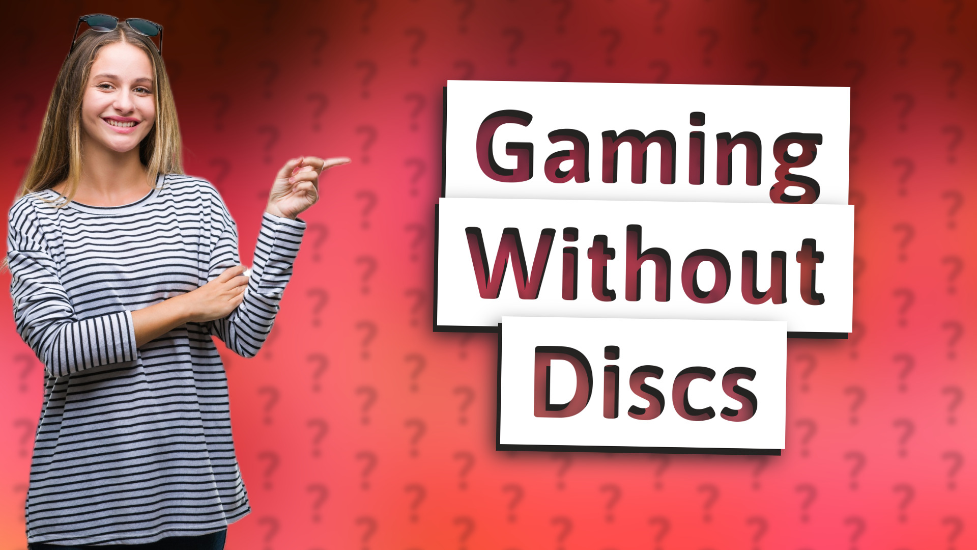 Gaming Without Discs