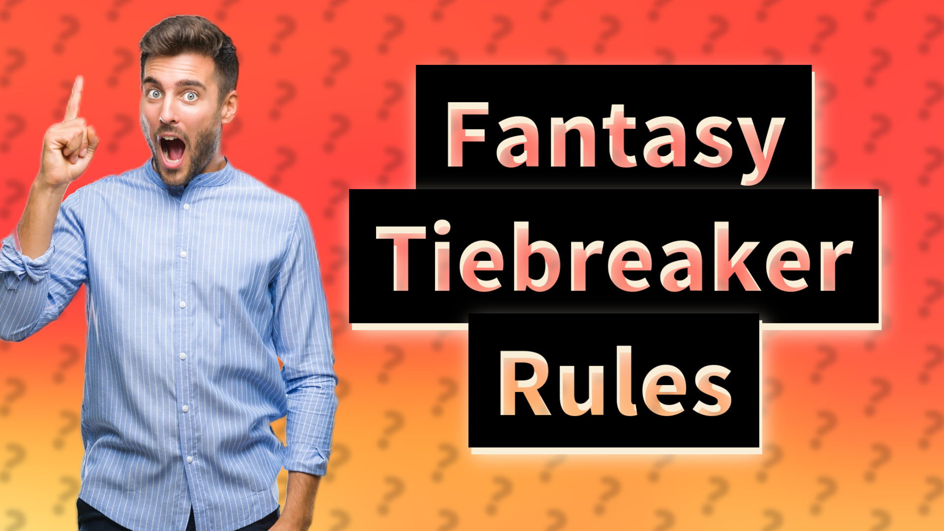 Fantasy Tiebreaker Rules