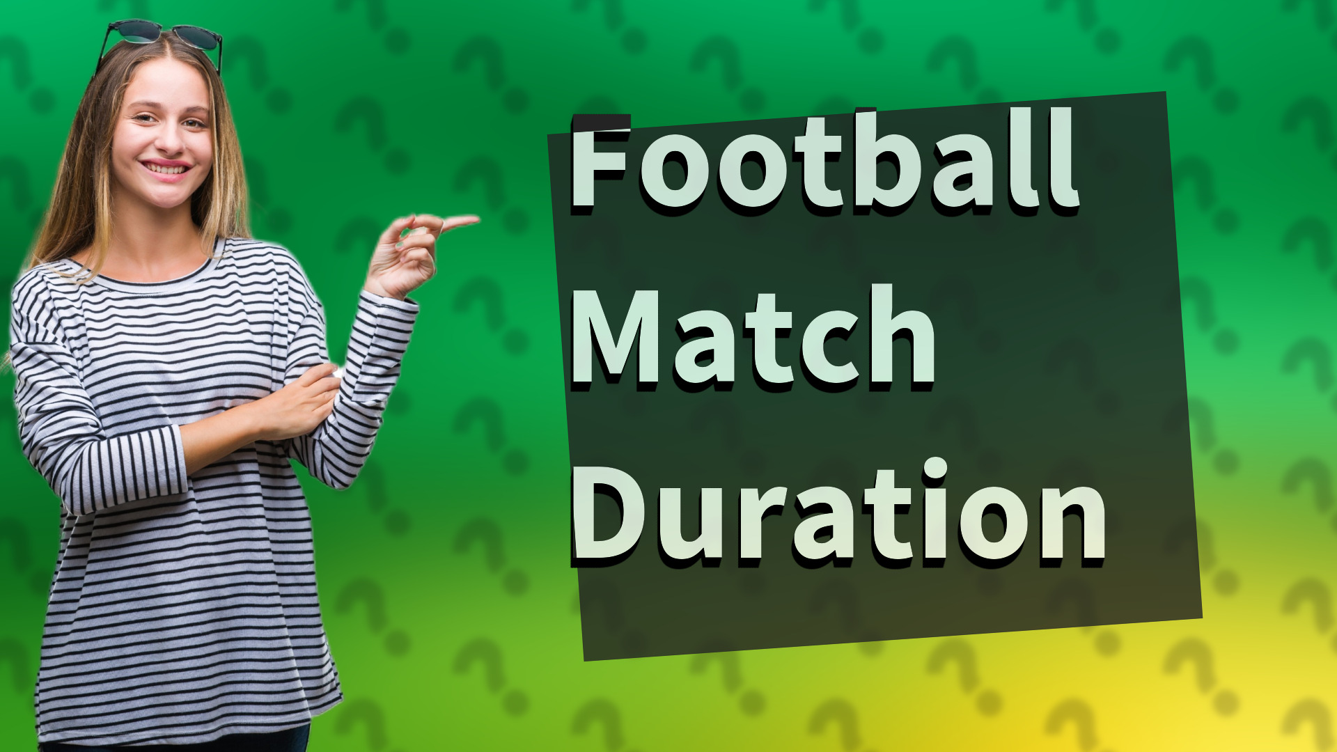 Football Match Duration