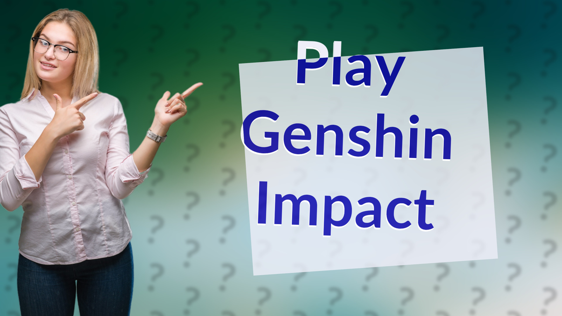 Play Genshin Impact