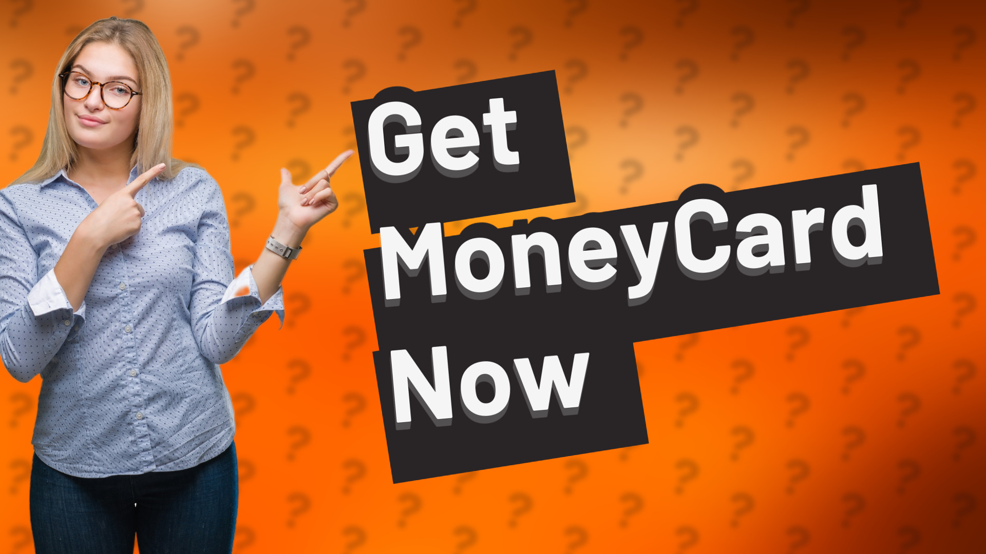 Get MoneyCard Now