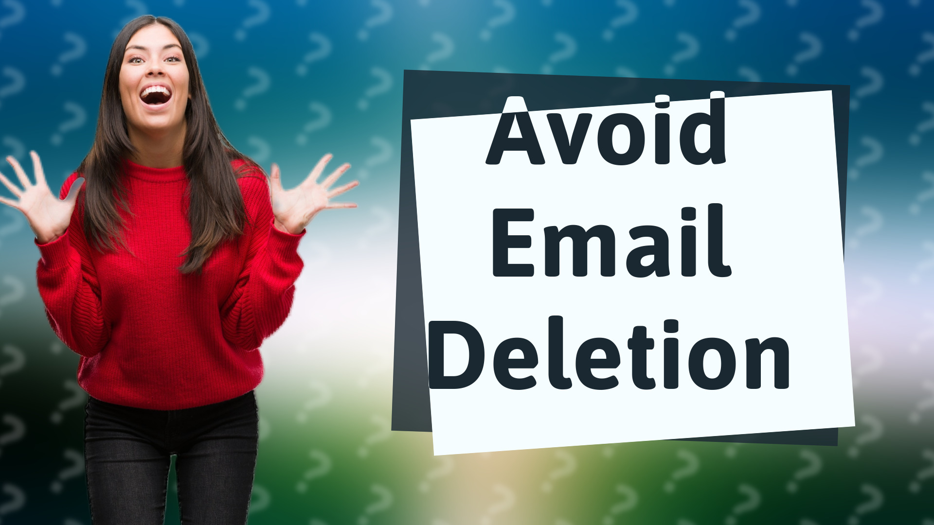 Avoid Email Deletion