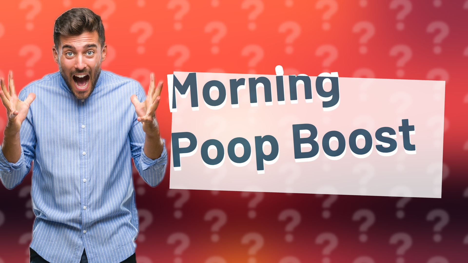 Morning Poop Boost