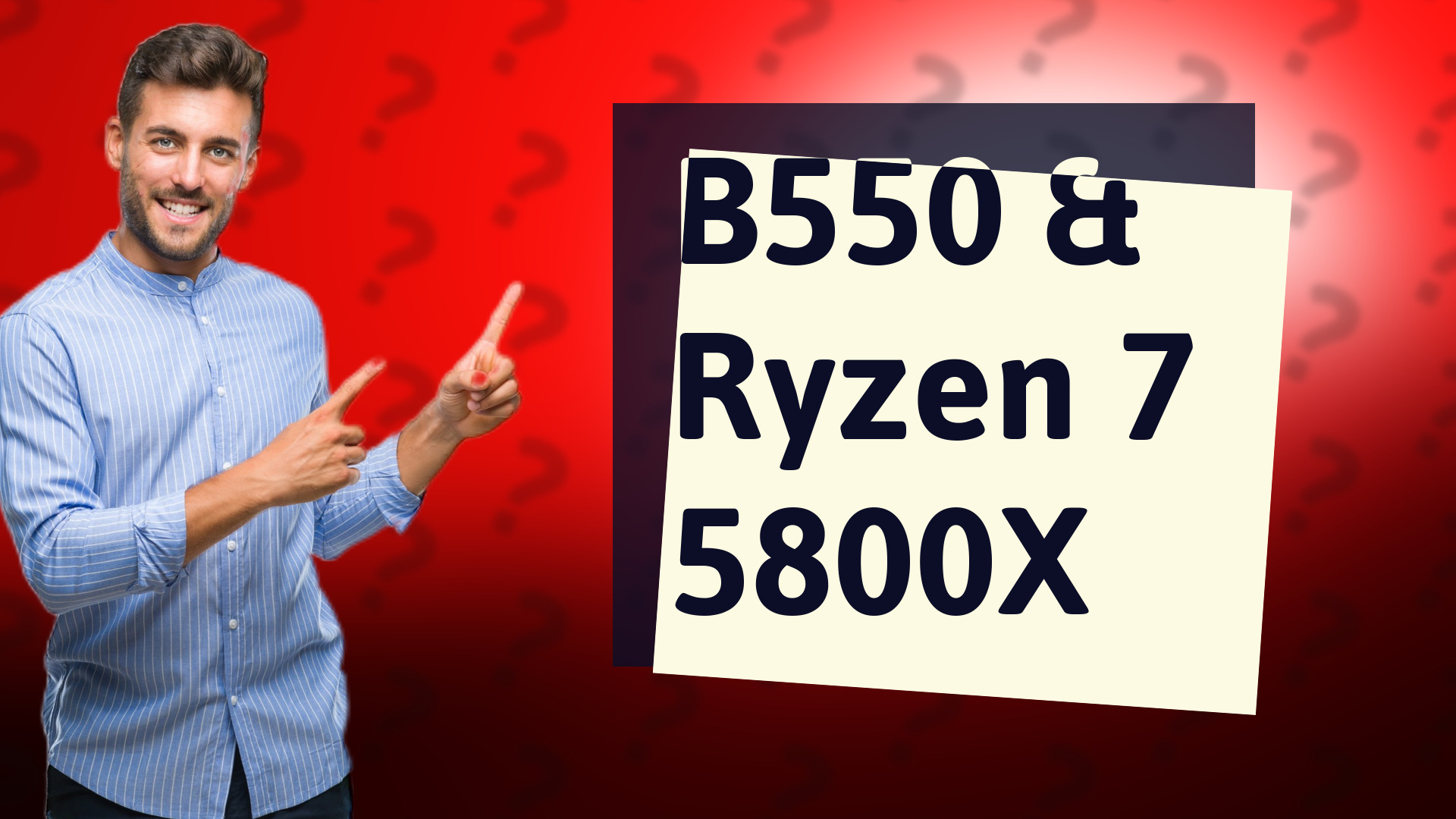 B550 & Ryzen 7 5800X