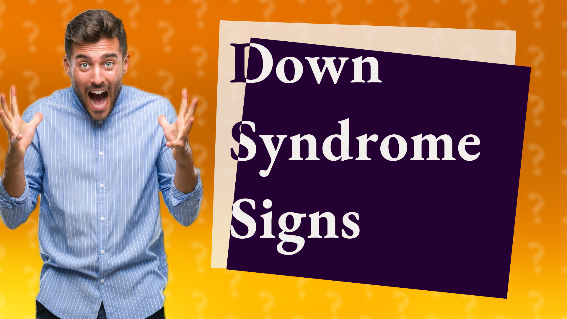 Down Syndrome Signs