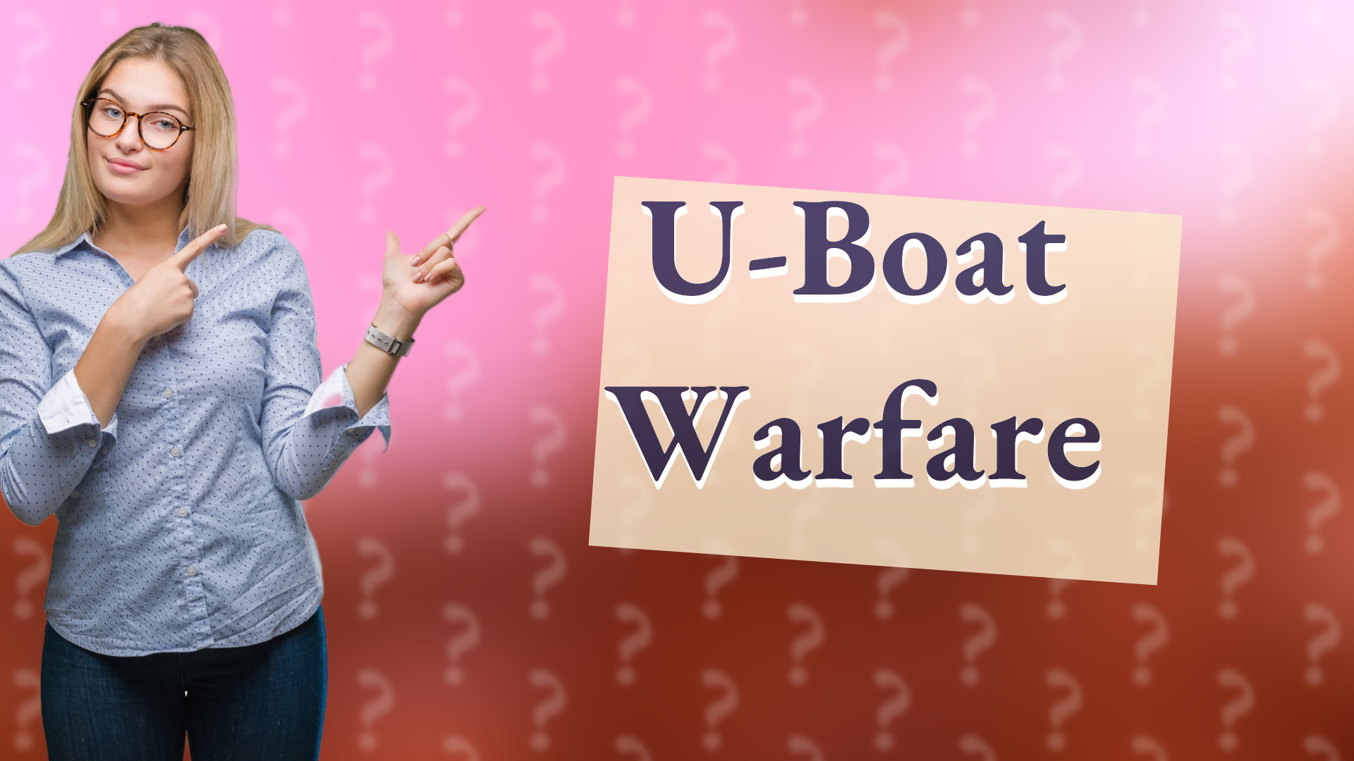 U-Boat Warfare