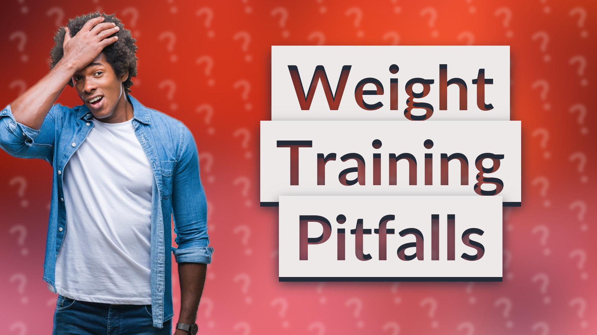 Weight Training Pitfalls