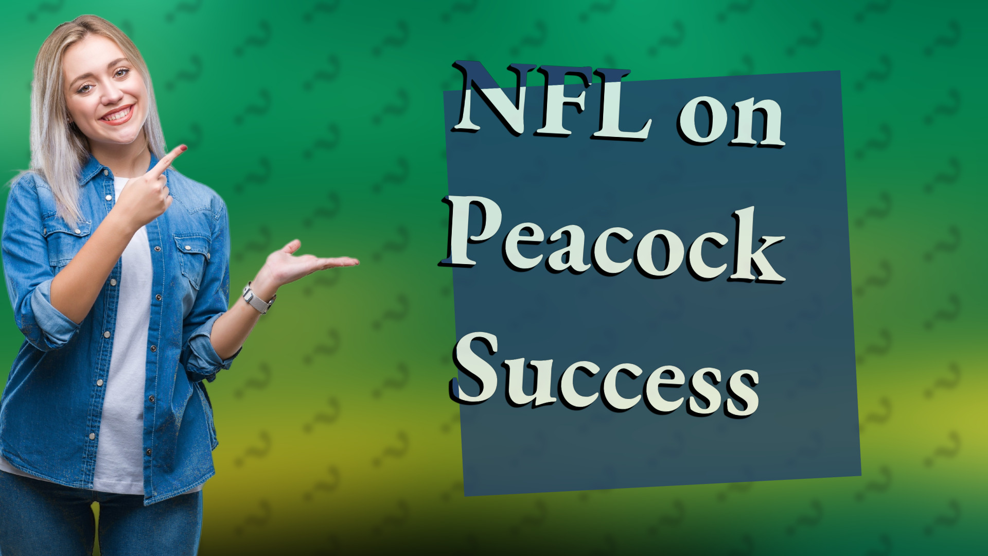 NFL on Peacock Success