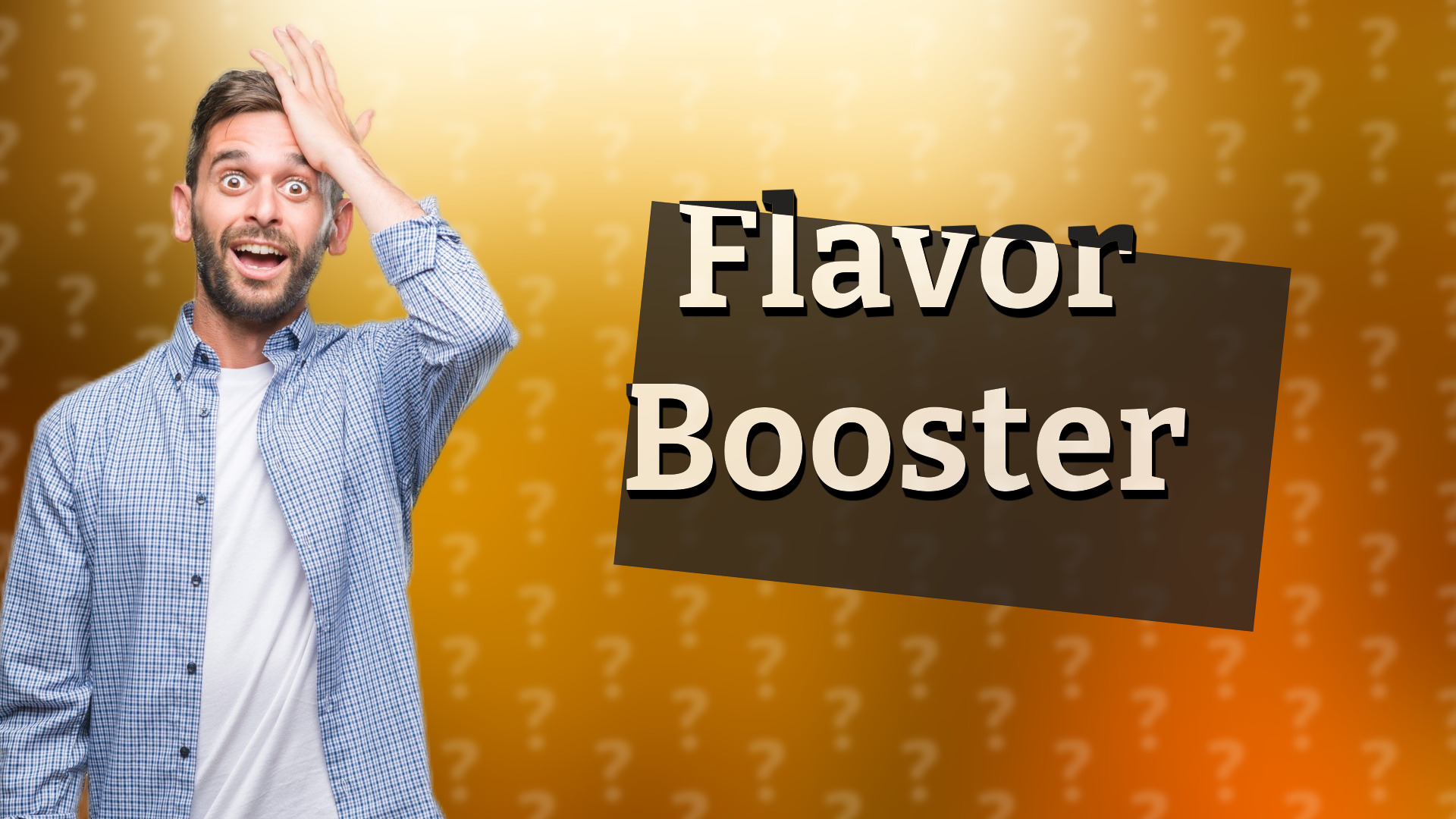 Flavor Booster