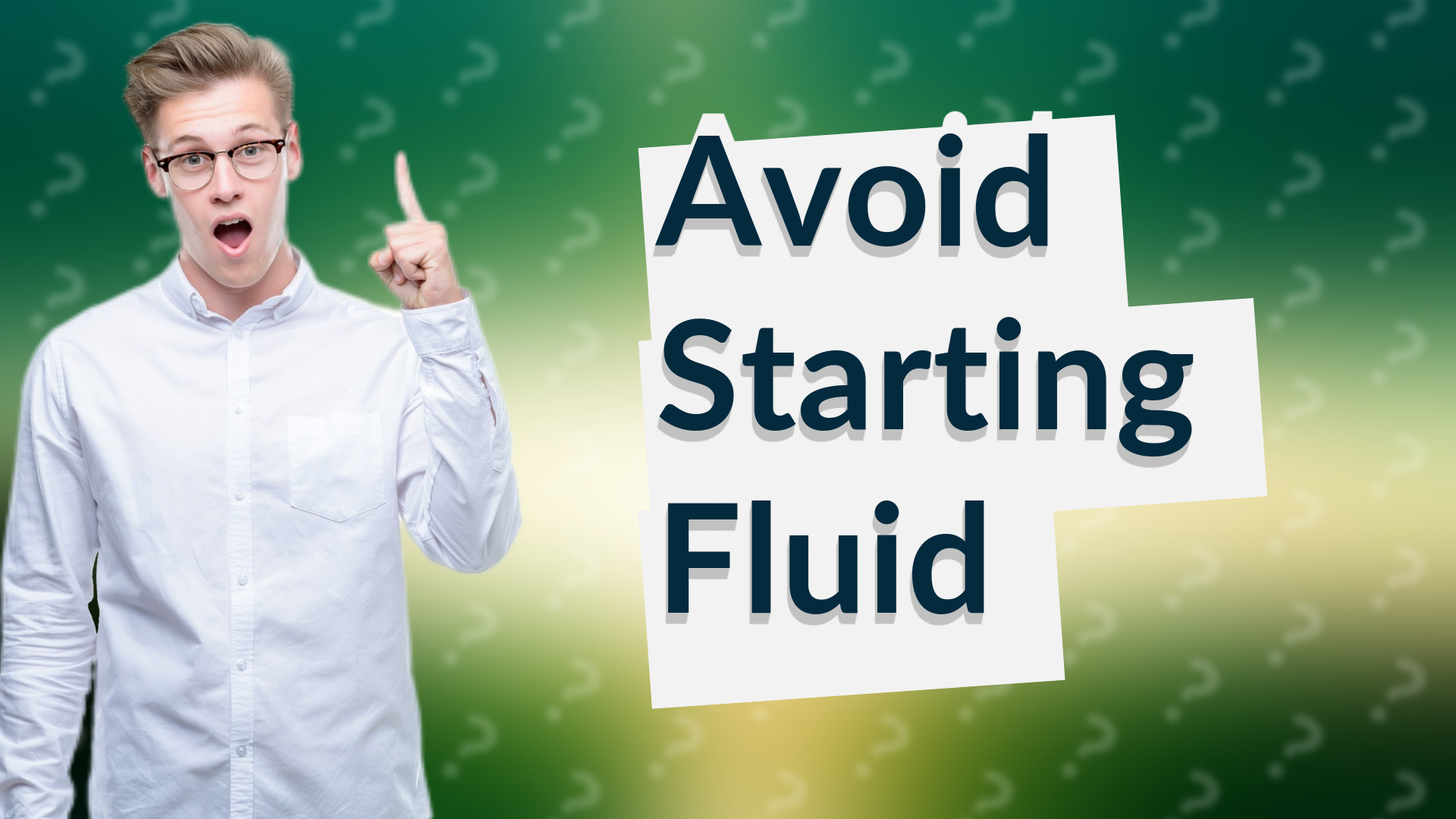 Avoid Starting Fluid