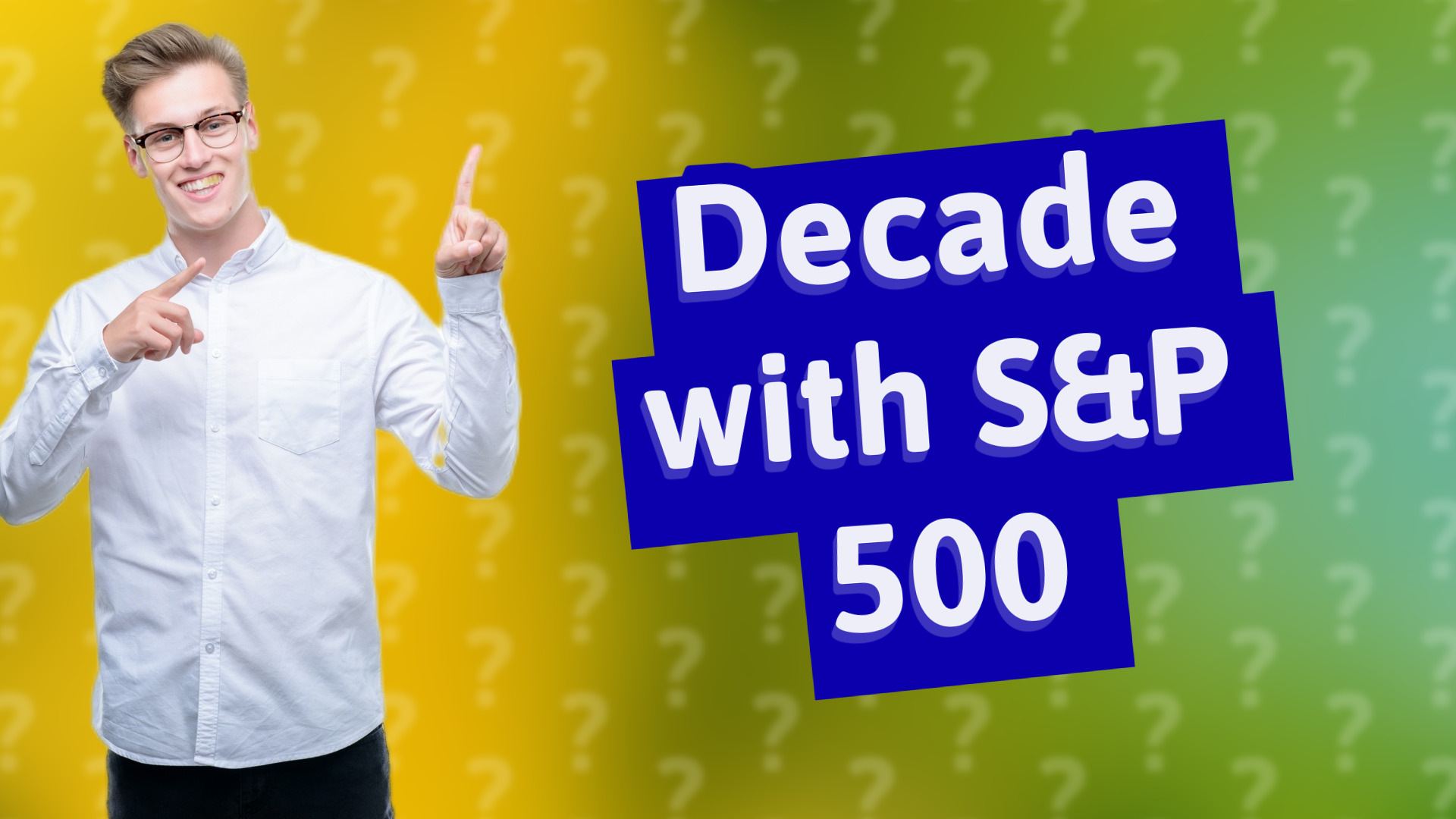 Decade with S&P 500