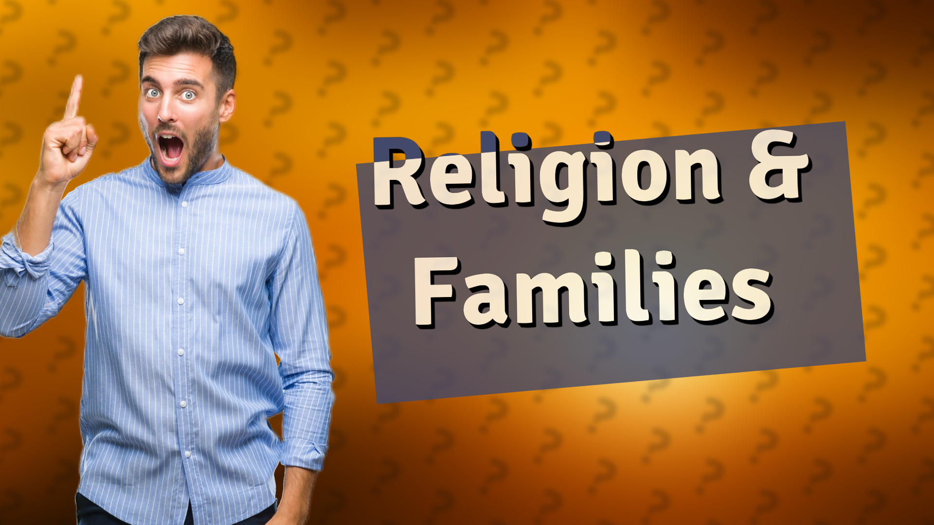 Religion & Families