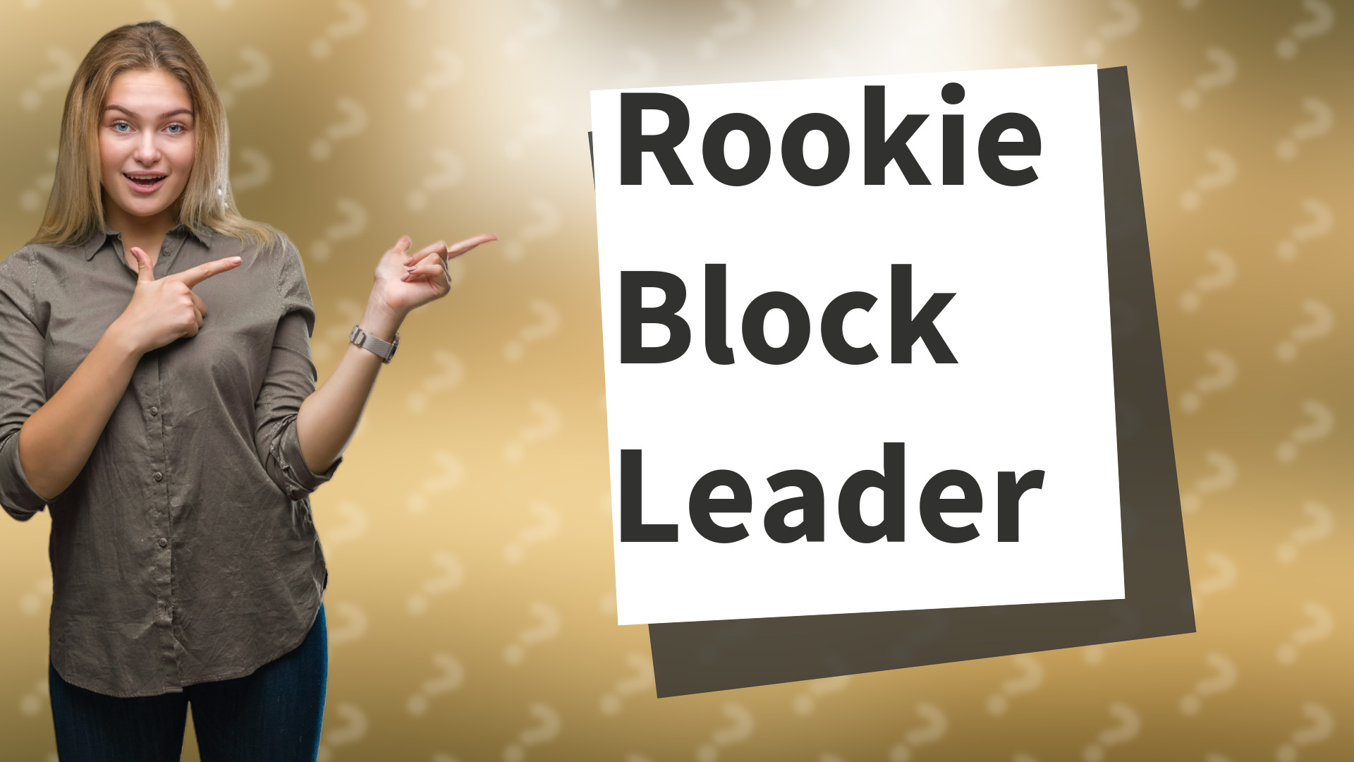 Rookie Block Leader
