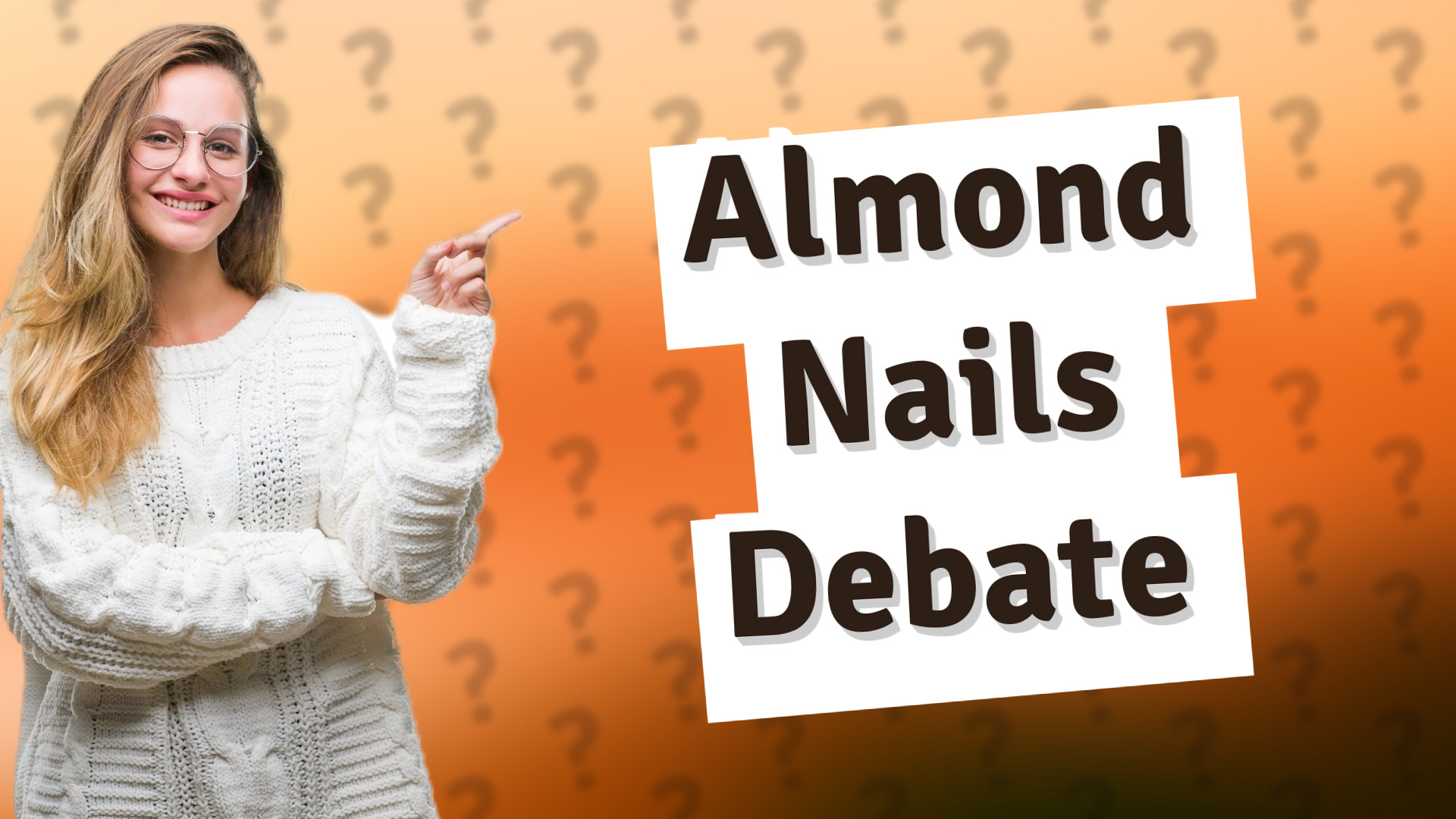 Almond Nails Debate