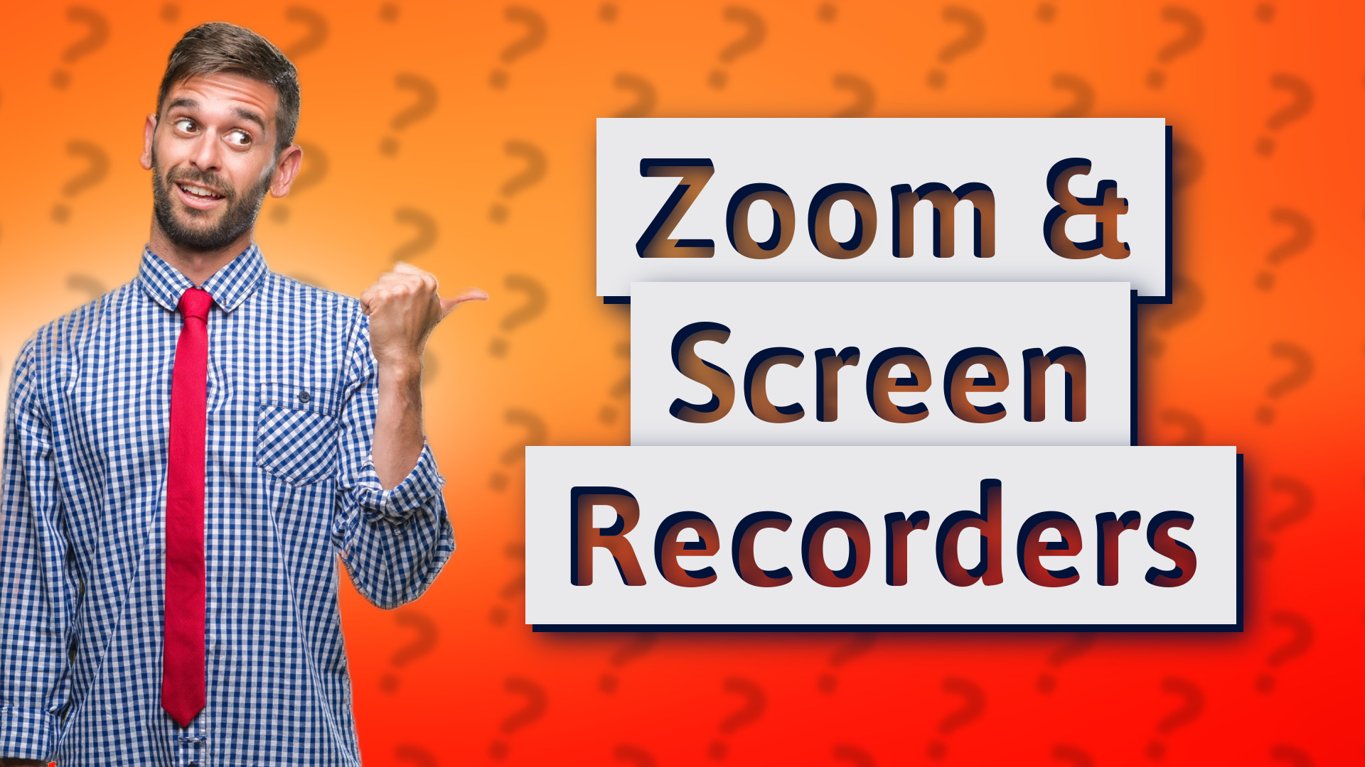 Zoom & Screen Recorders