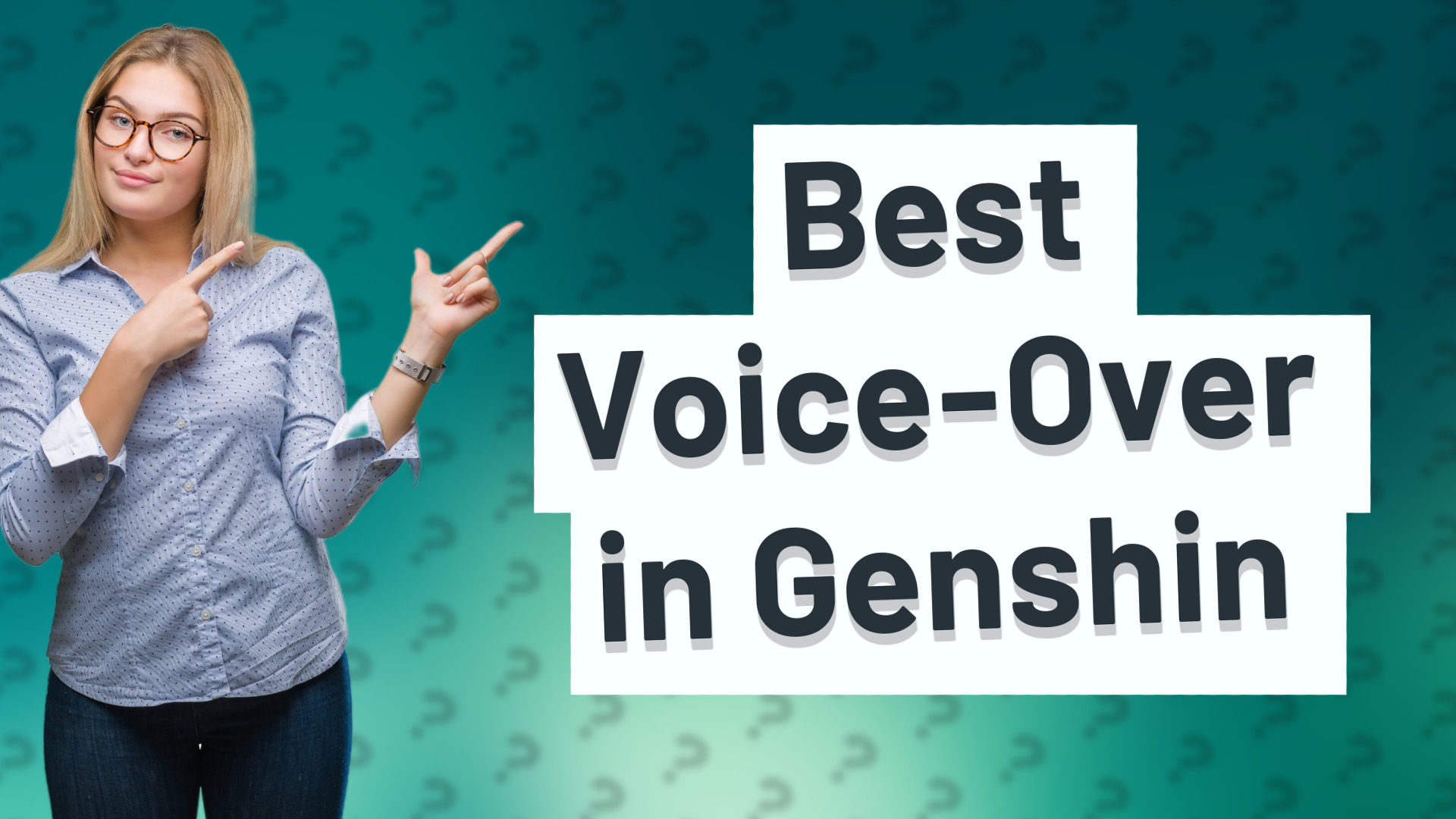 Best Voice-Over in Genshin