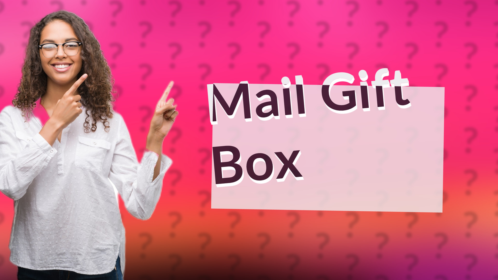Mail Gift Box