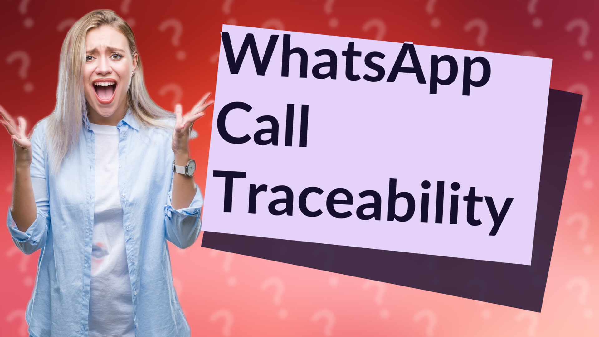 WhatsApp Call Traceability