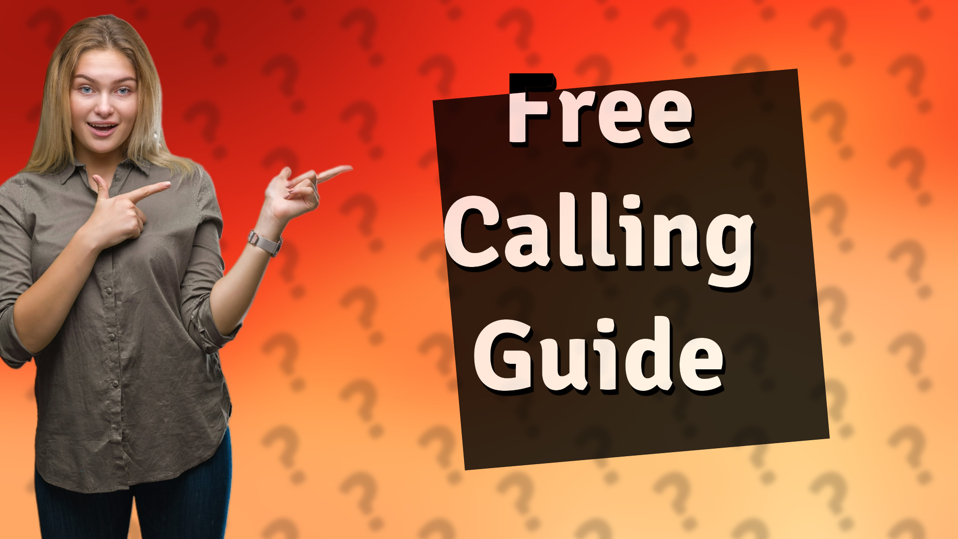 Free Calling Guide
