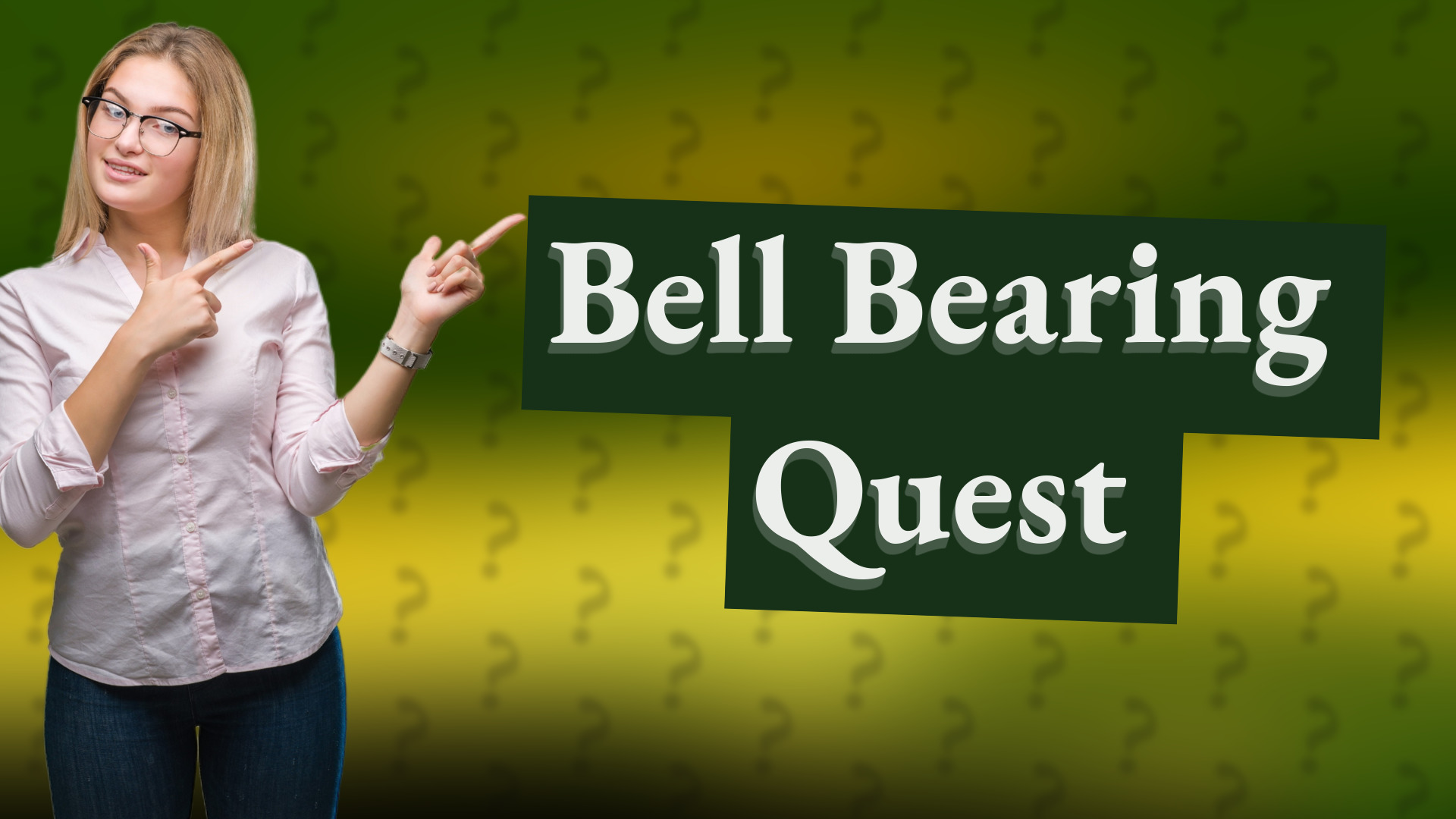 Bell Bearing Quest