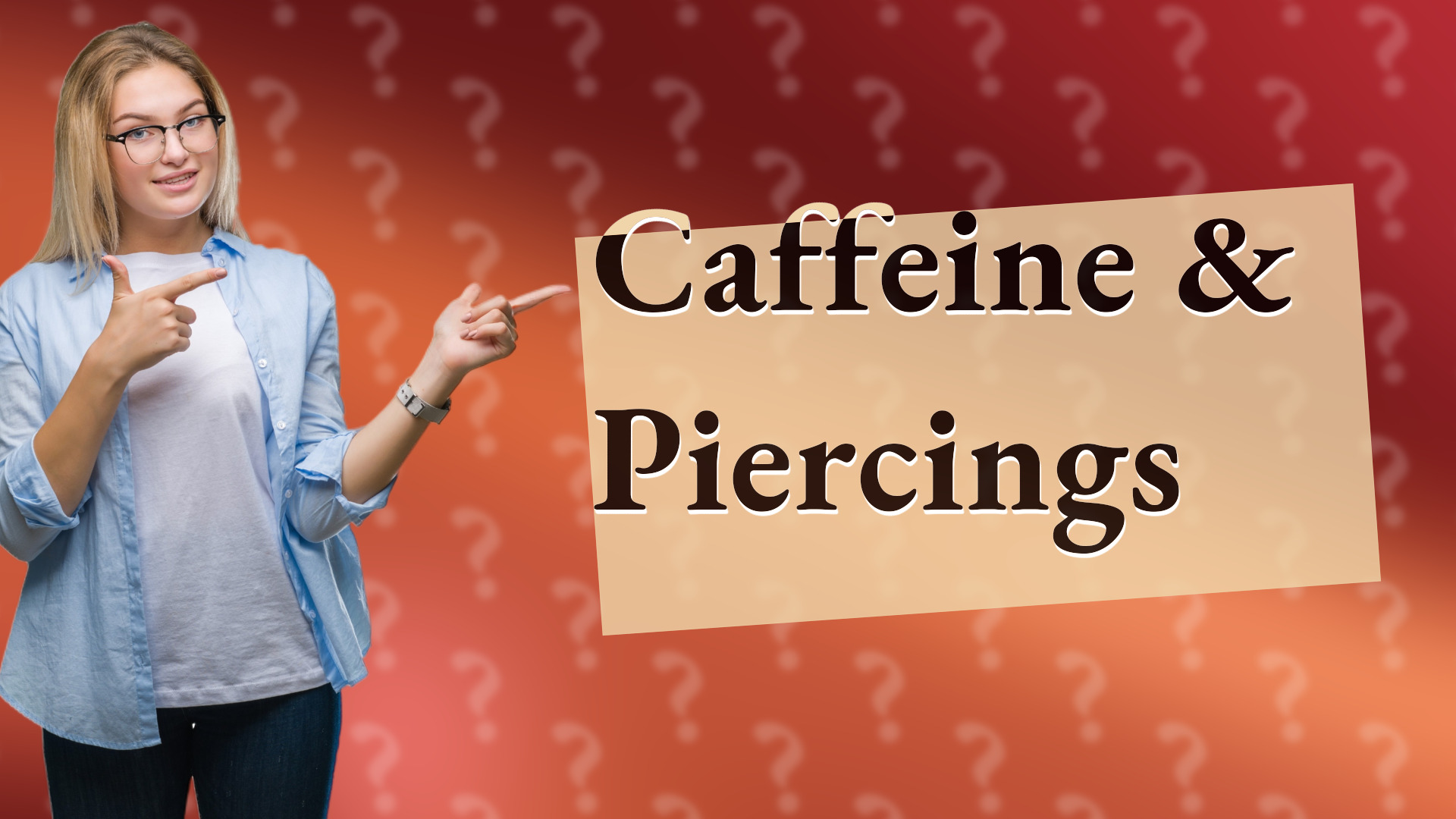 Caffeine & Piercings