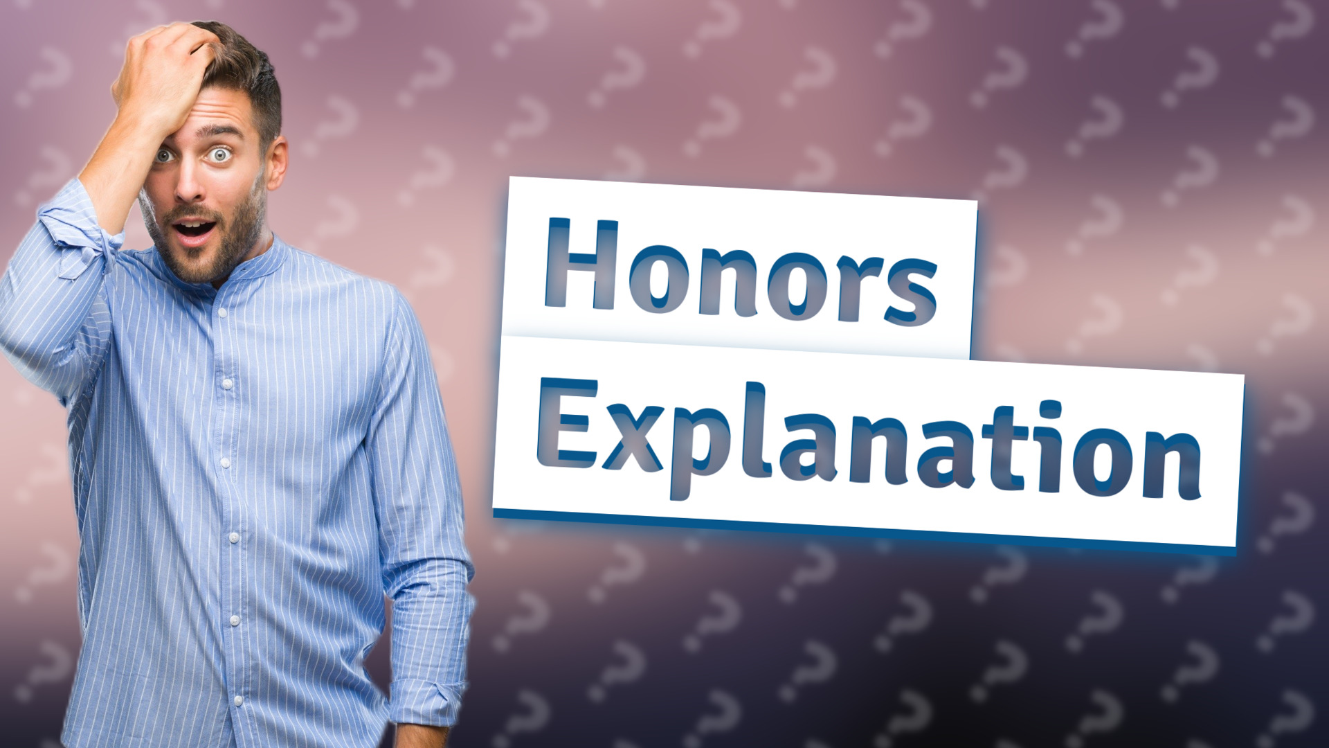 Honors Explanation