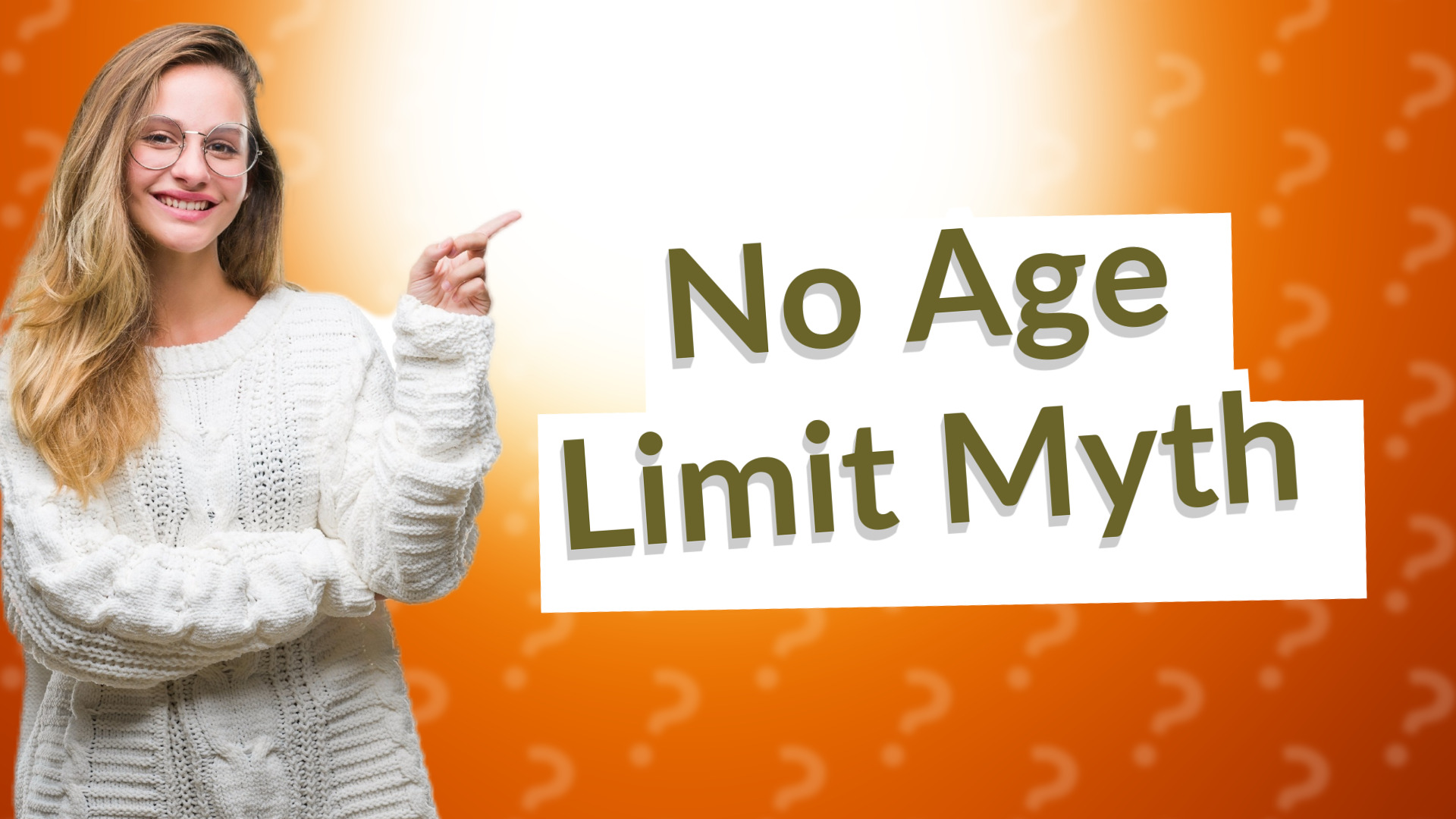 No Age Limit Myth