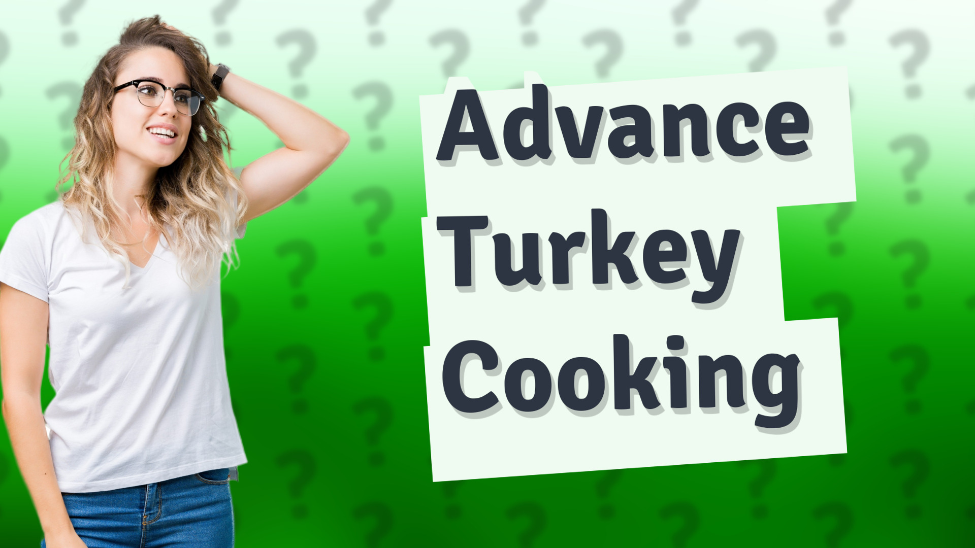 Advance Turkey Cooking