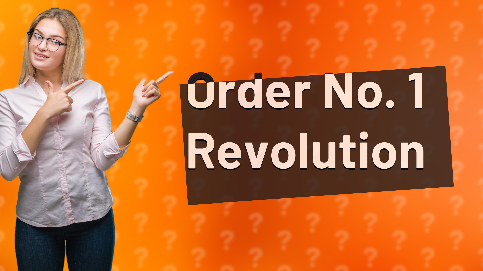 Order No. 1 Revolution