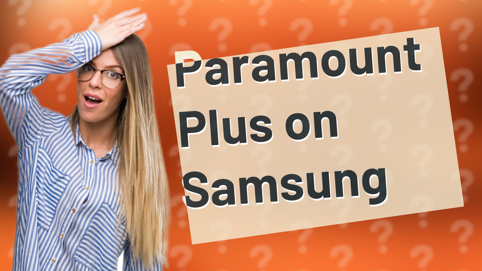 Paramount Plus on Samsung