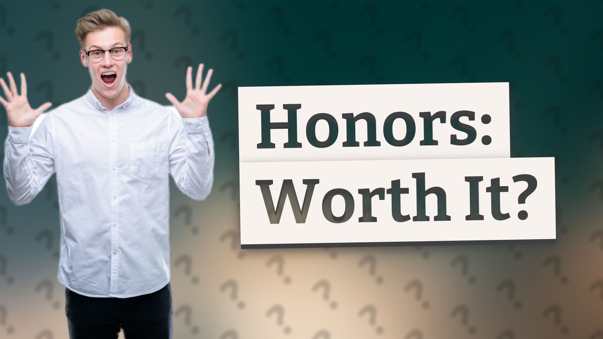 Honors: Worth It?