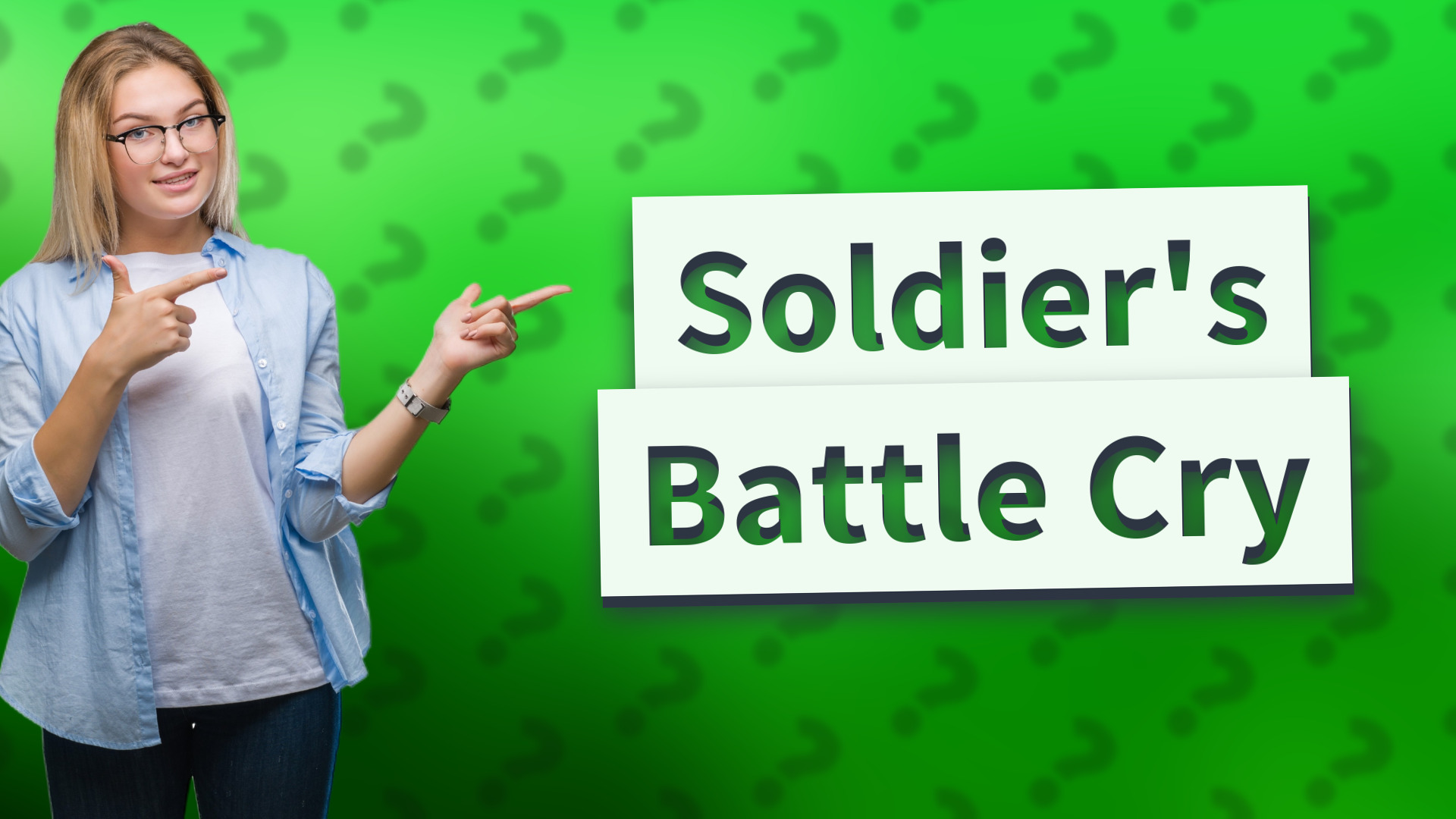 Soldier's Battle Cry