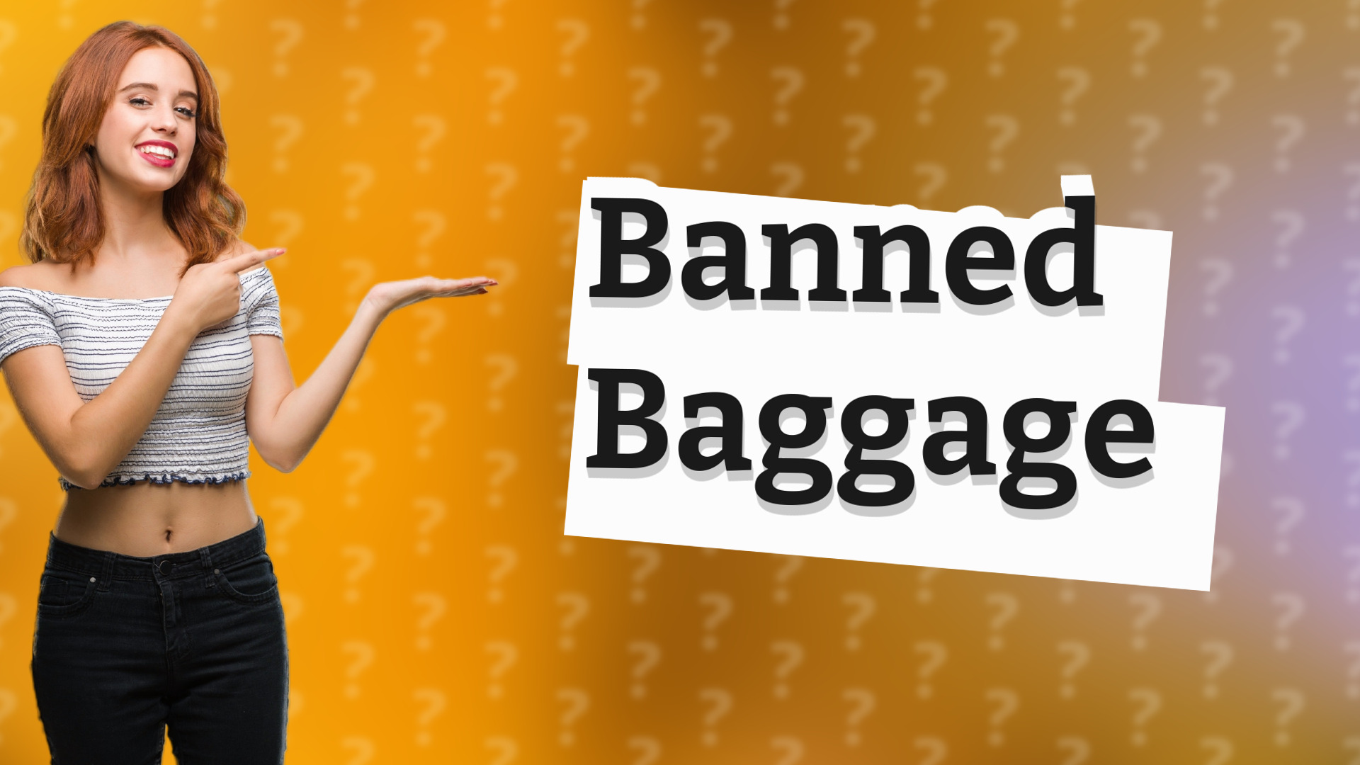Banned Baggage