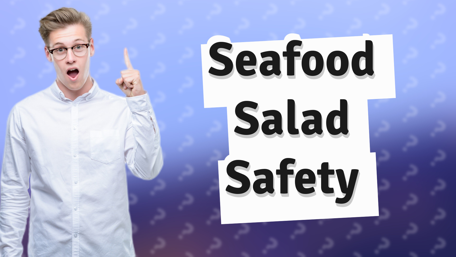Seafood Salad Safety