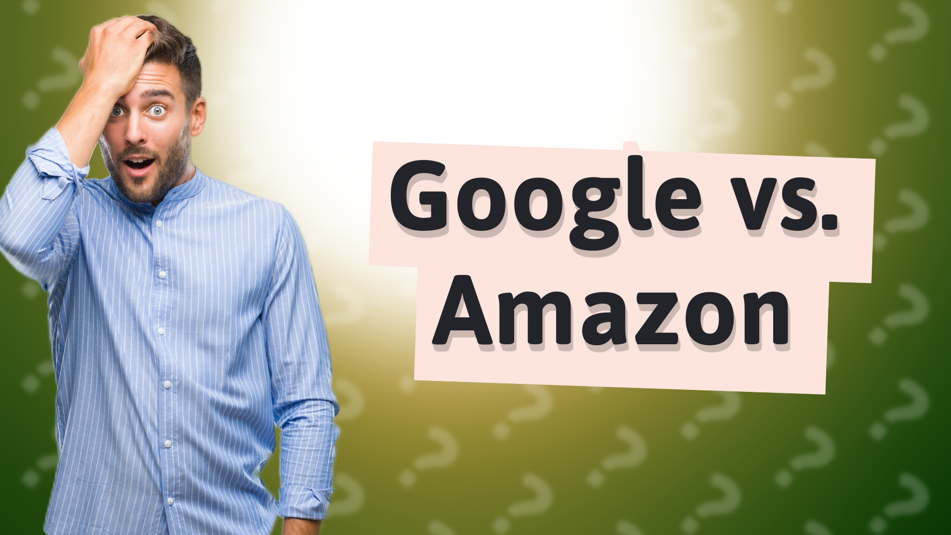 Google vs. Amazon