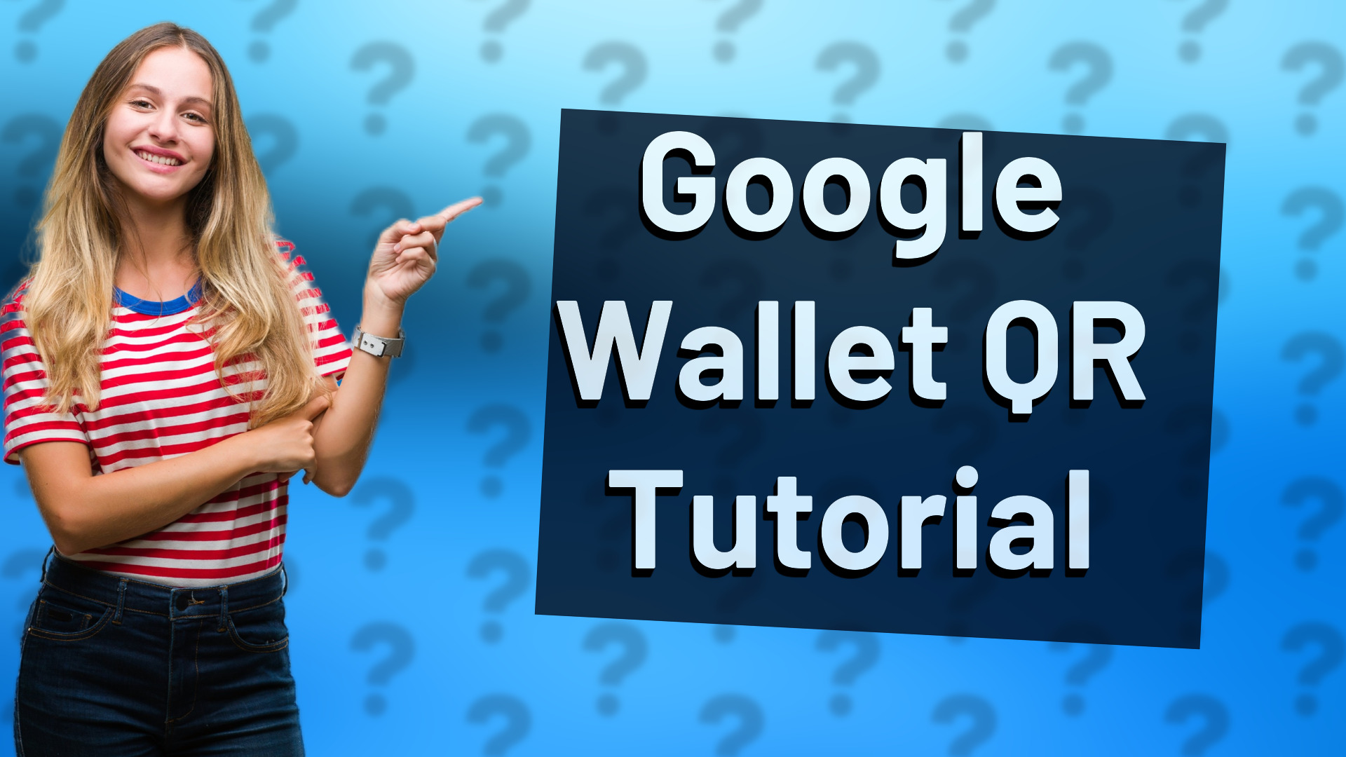 Google Wallet QR Tutorial
