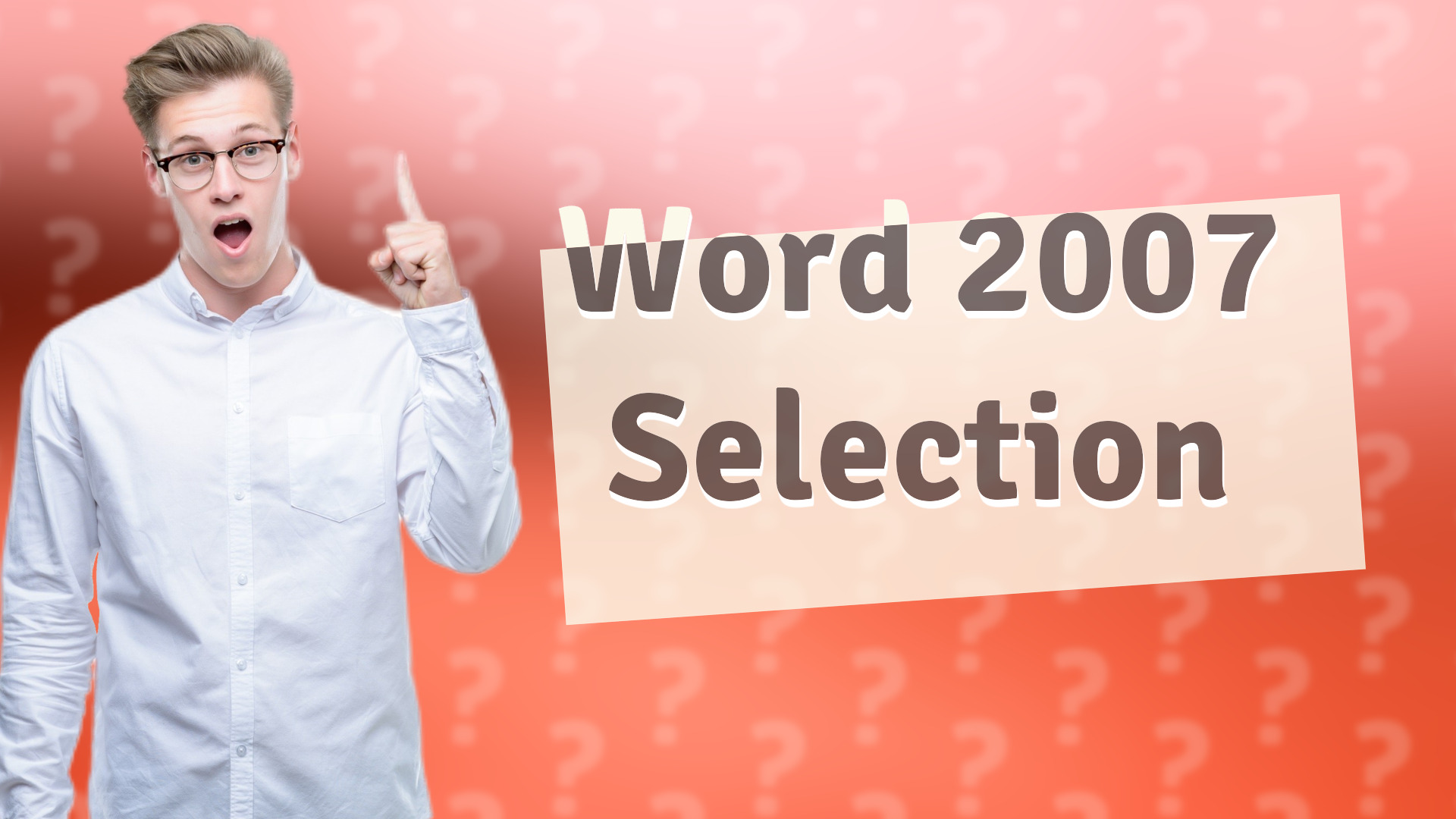 Word 2007 Selection