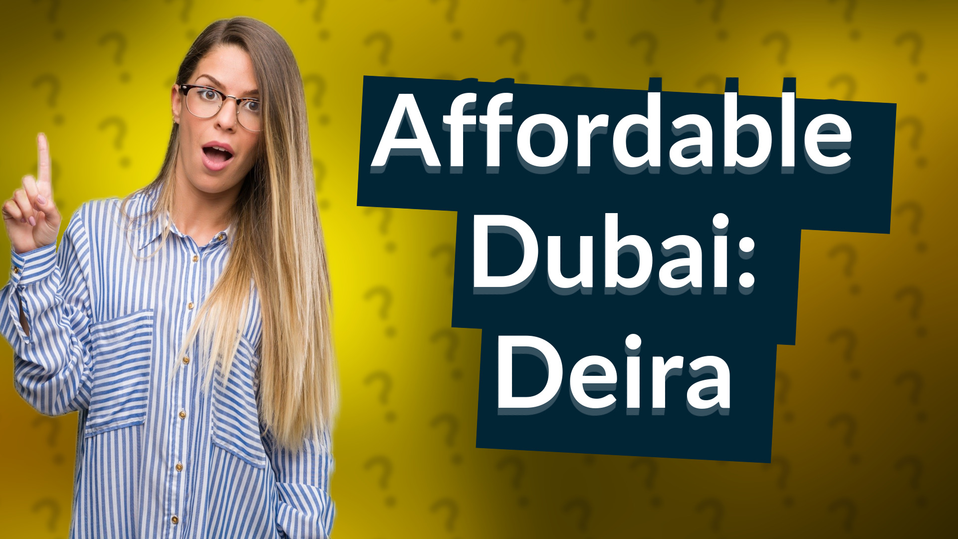 Affordable Dubai: Deira