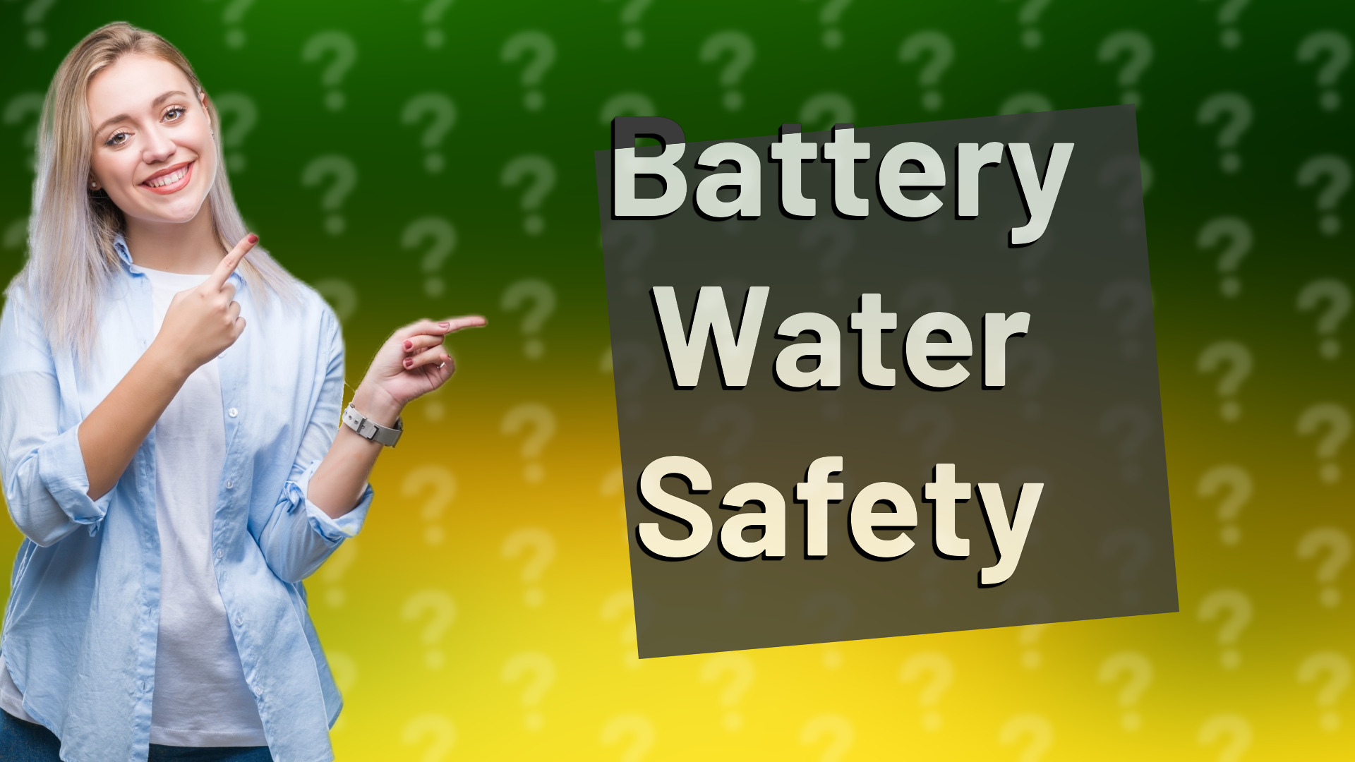 Battery Water Safety