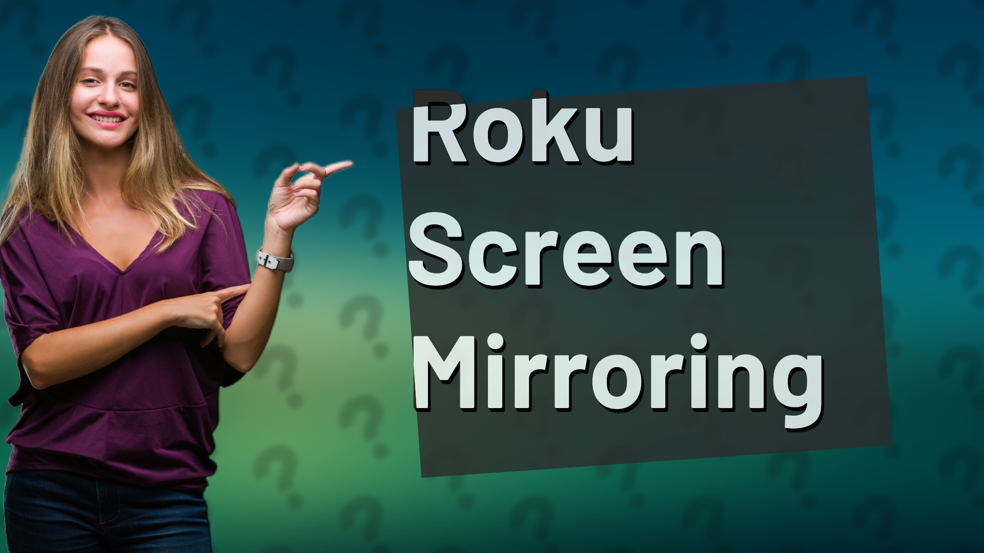Roku Screen Mirroring