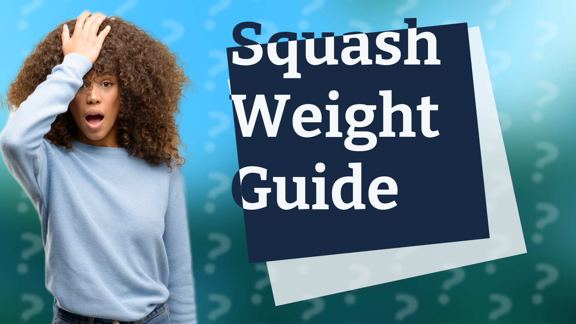 Squash Weight Guide