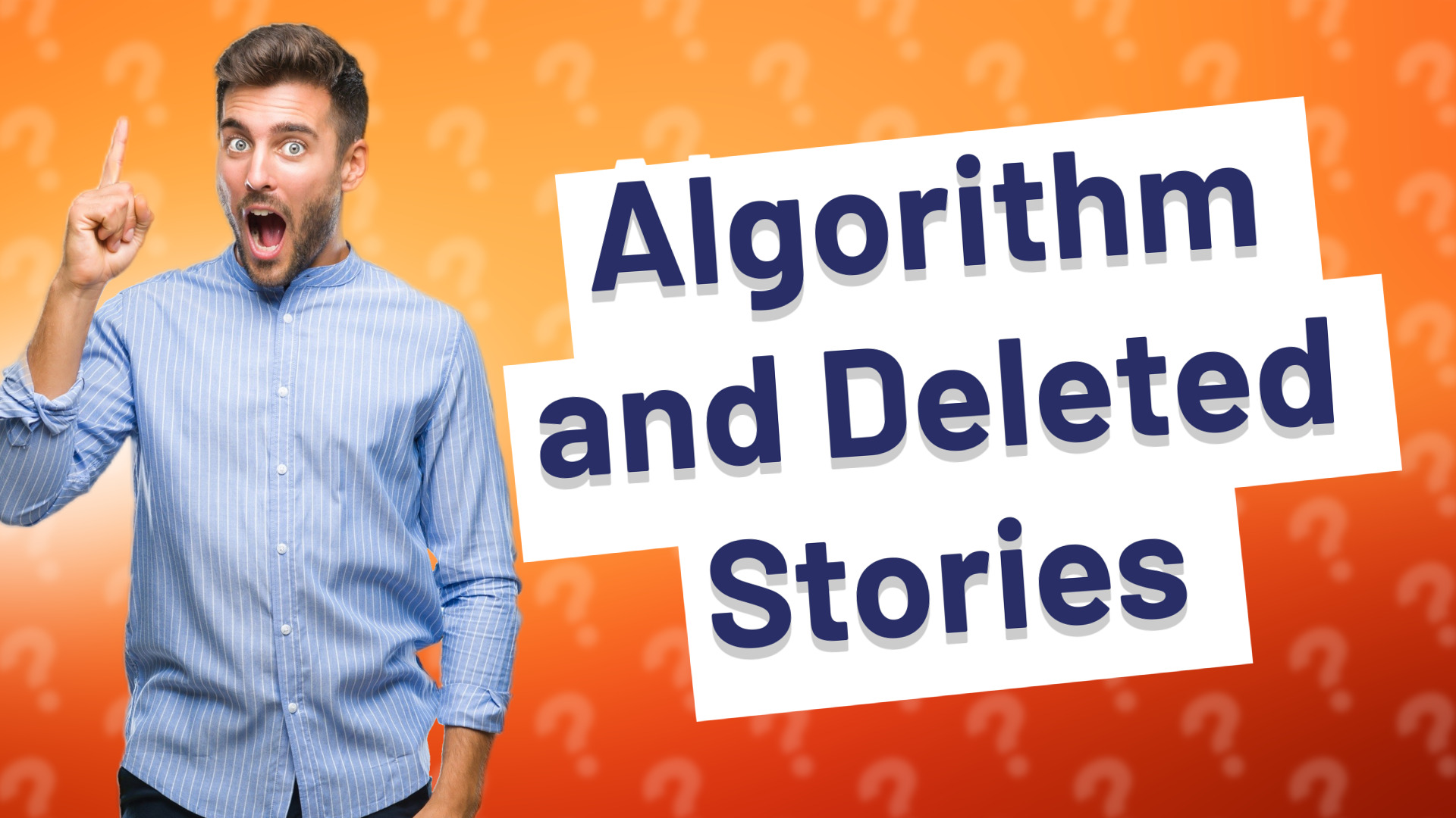 Algorithm and Deleted Stories